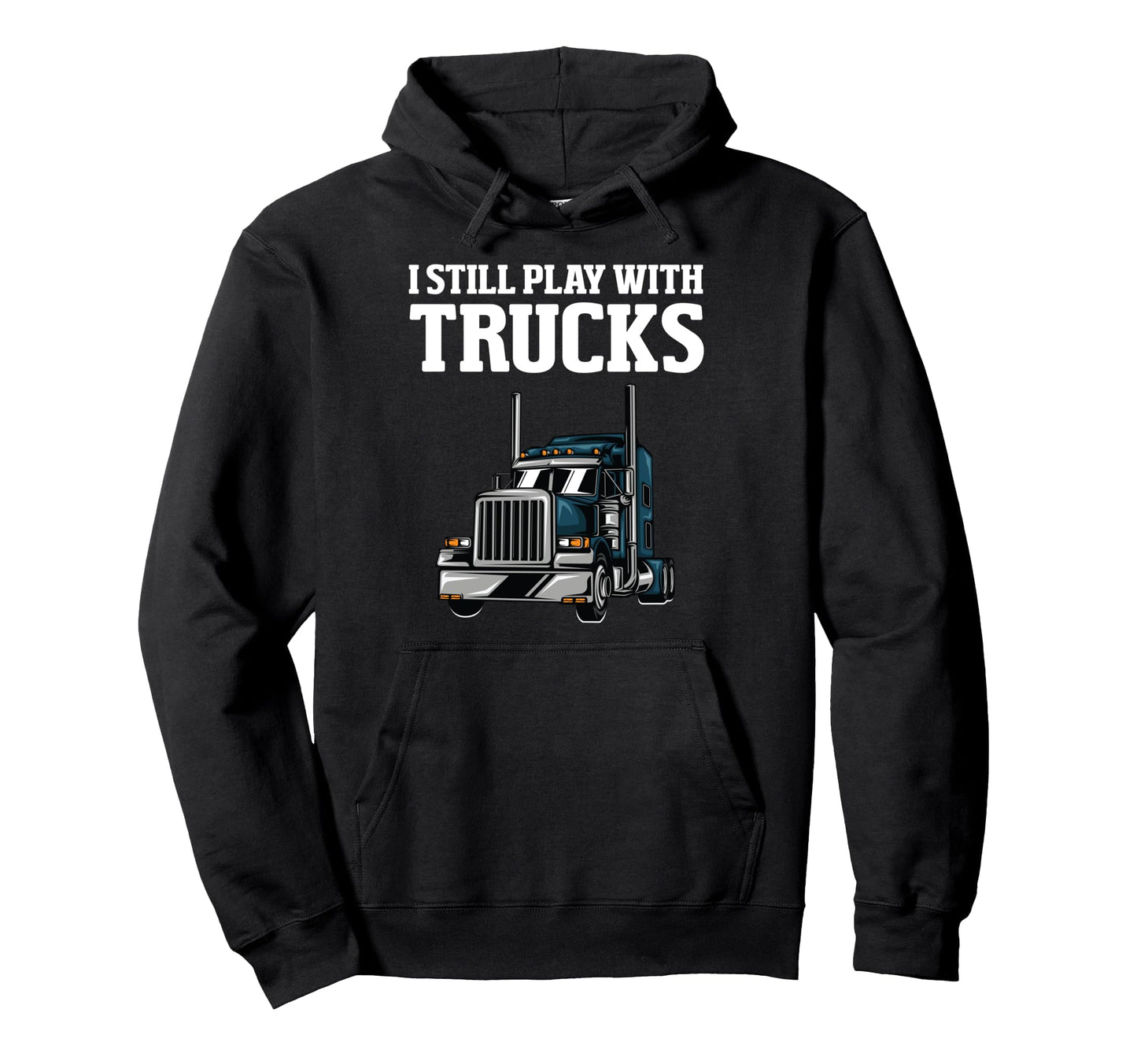 Funny Trucker Truck Driver Trucking Dads Hoodie - Graphic Print Men Women - T-Shirt, Sweatshirt, Hoodie