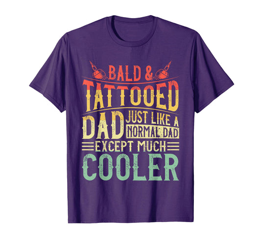 Bald Tattooed Dad Funny Fathers Day T-Shirt - Custom Art Print Men Women - T-Shirt, Sweatshirt, Hoodie