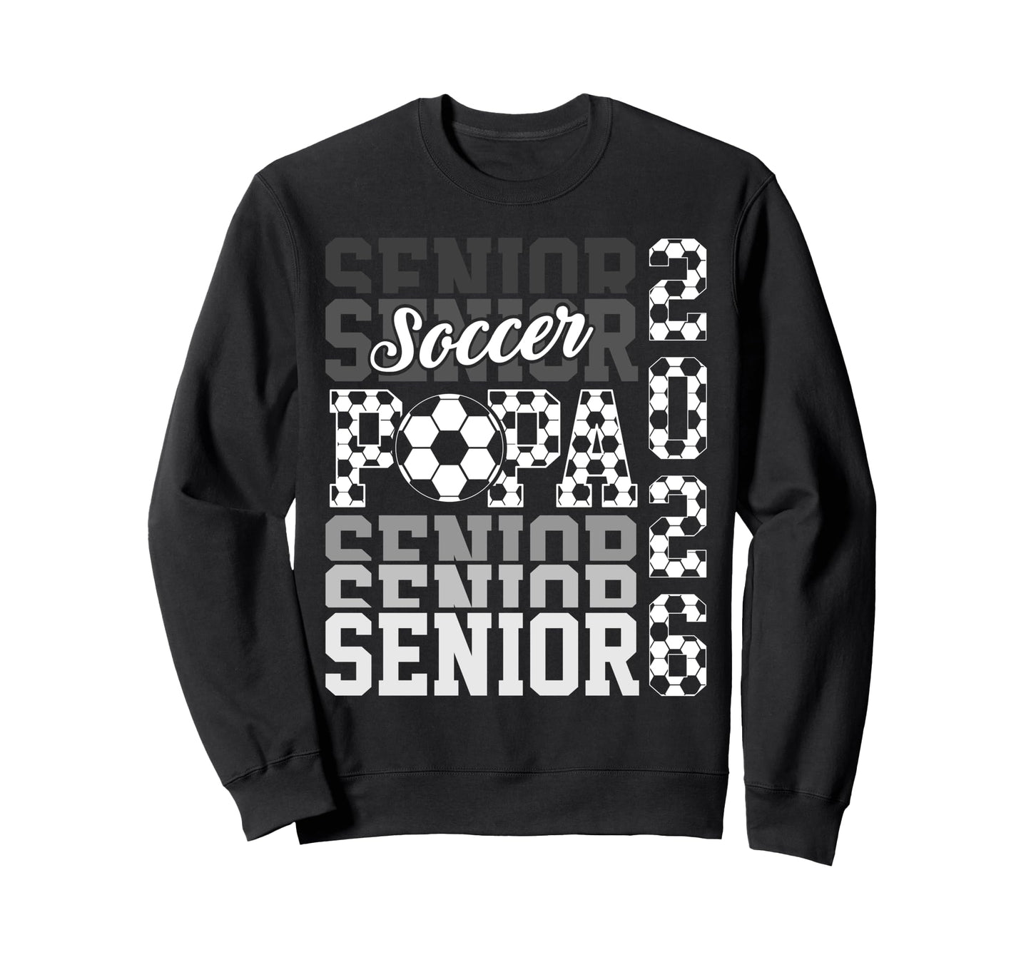 2026 Soccer Senior Papa Graduation Sweatshirt - Custom Art Print Unisex - T-Shirt, Sweatshirt, Hoodie