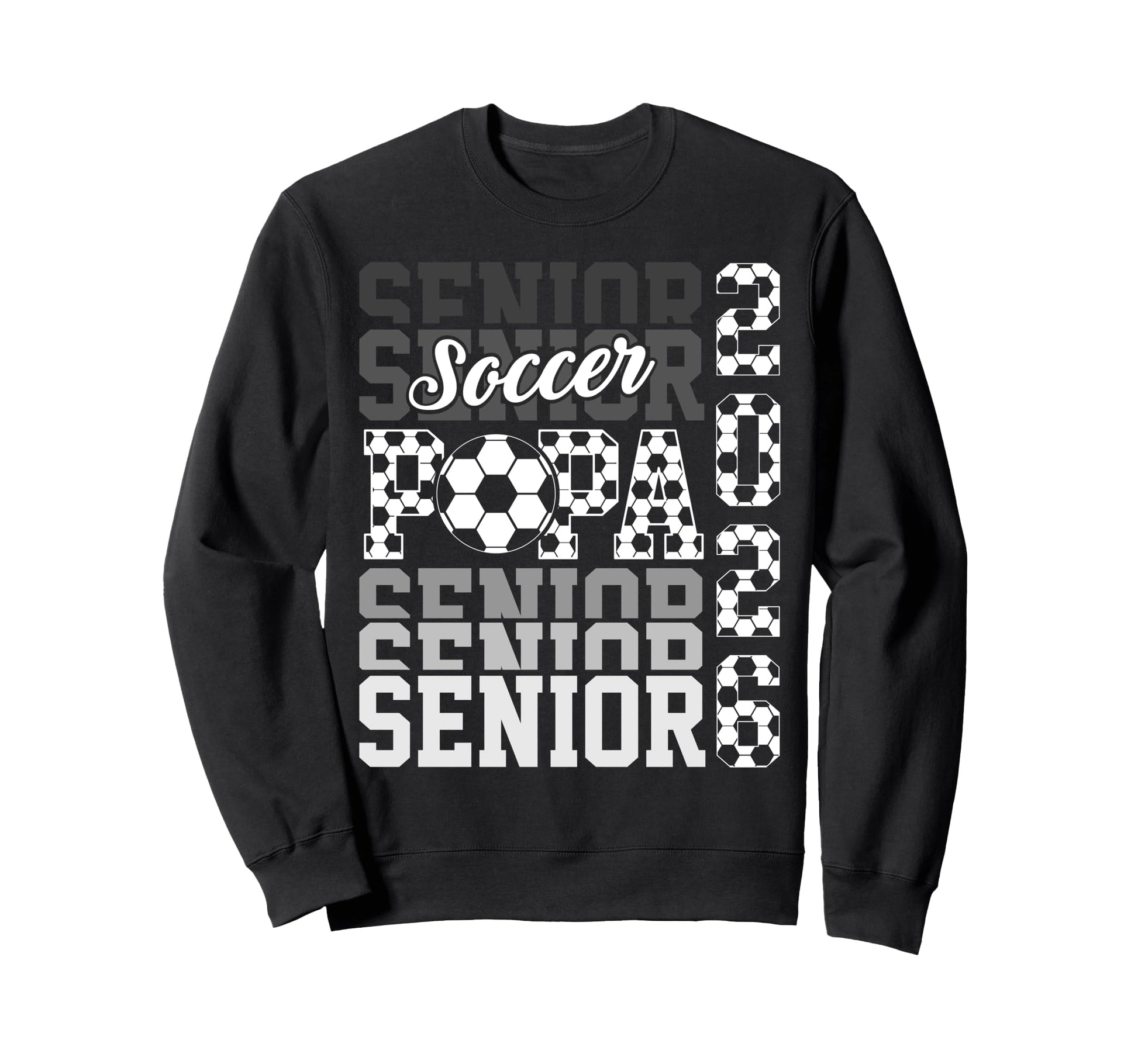 2026 Soccer Senior Papa Graduation Sweatshirt - Custom Art Print Unisex - T-Shirt, Sweatshirt, Hoodie