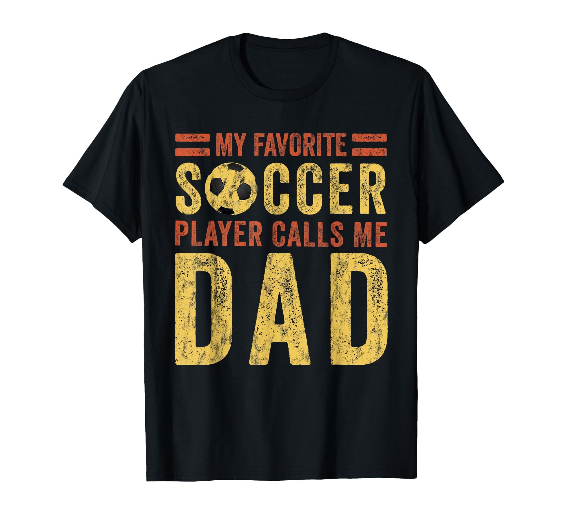 My Favorite Soccer Player Calls Me T-Shirt - Casual Everyday Wear Unisex - T-Shirt, Sweatshirt, Hoodie