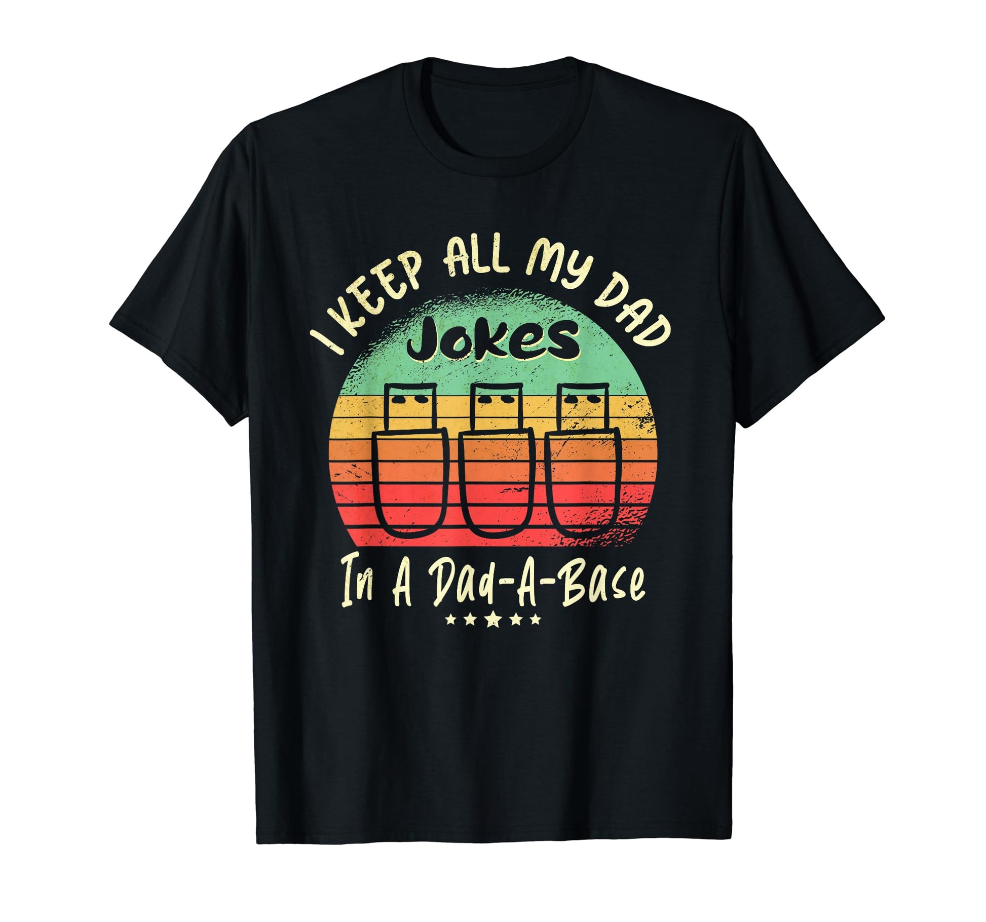 I Keep All My Dad Jokes Dad Base Father T-Shirt - Aesthetic Graphic Unisex - T-Shirt, Sweatshirt, Hoodie