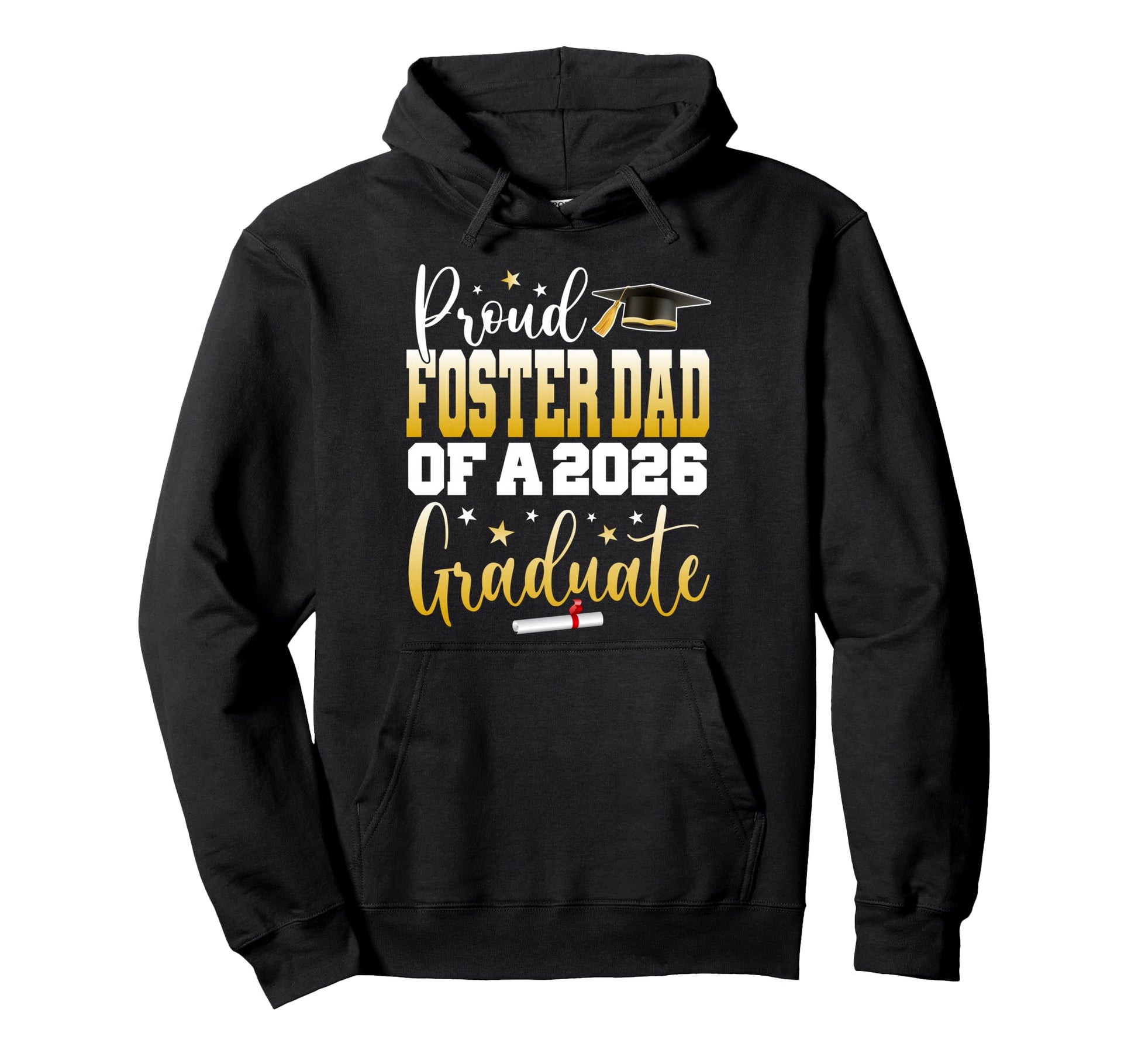 Senior 2026 Proud Foster Dad Class 2026 Hoodie - Fun Novelty Design Unisex - T-Shirt, Sweatshirt, Hoodie