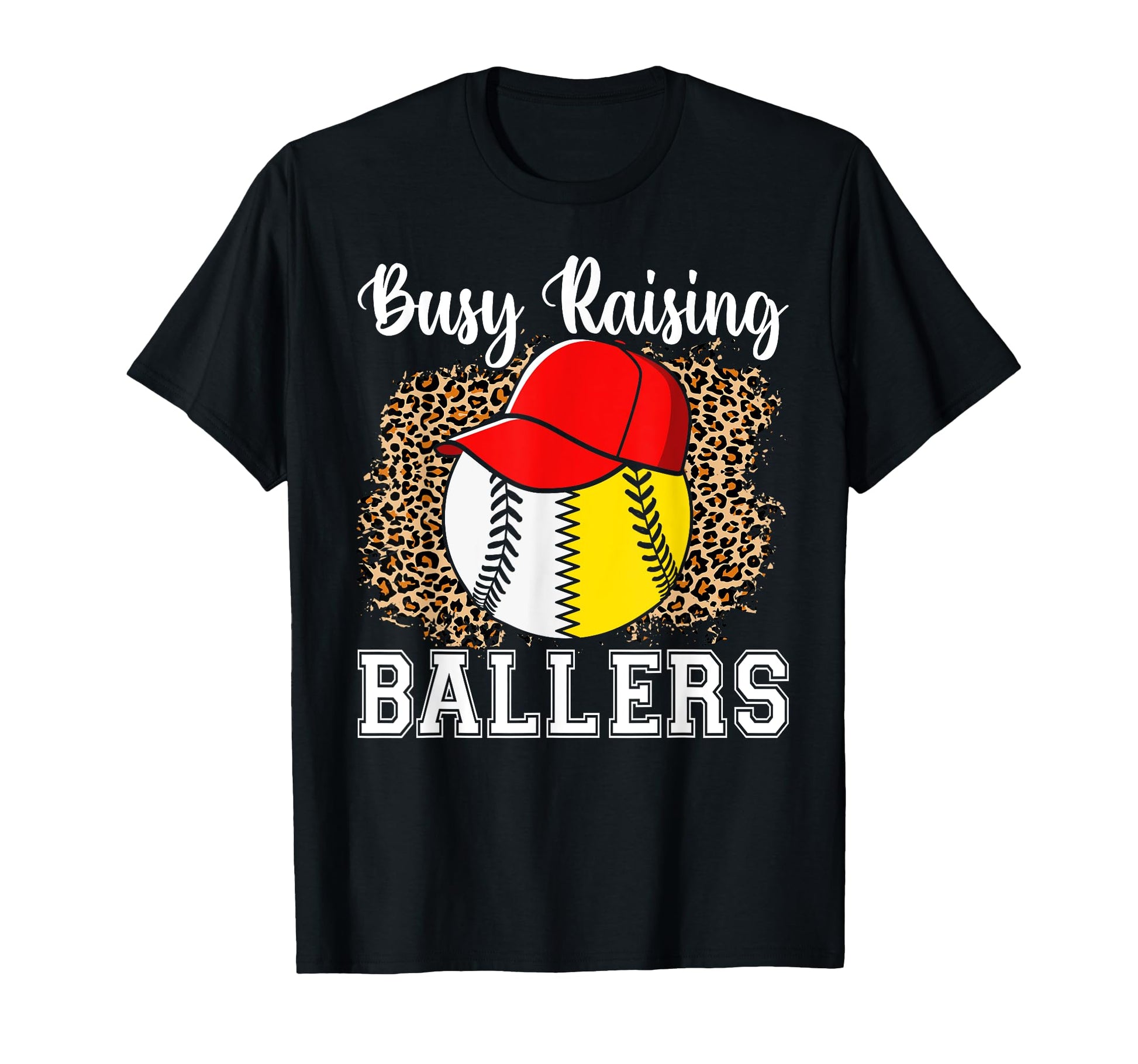 Busy Raising Ballers Softball Baseball T-Shirt - Graphic Print Unisex - T-Shirt, Sweatshirt, Hoodie