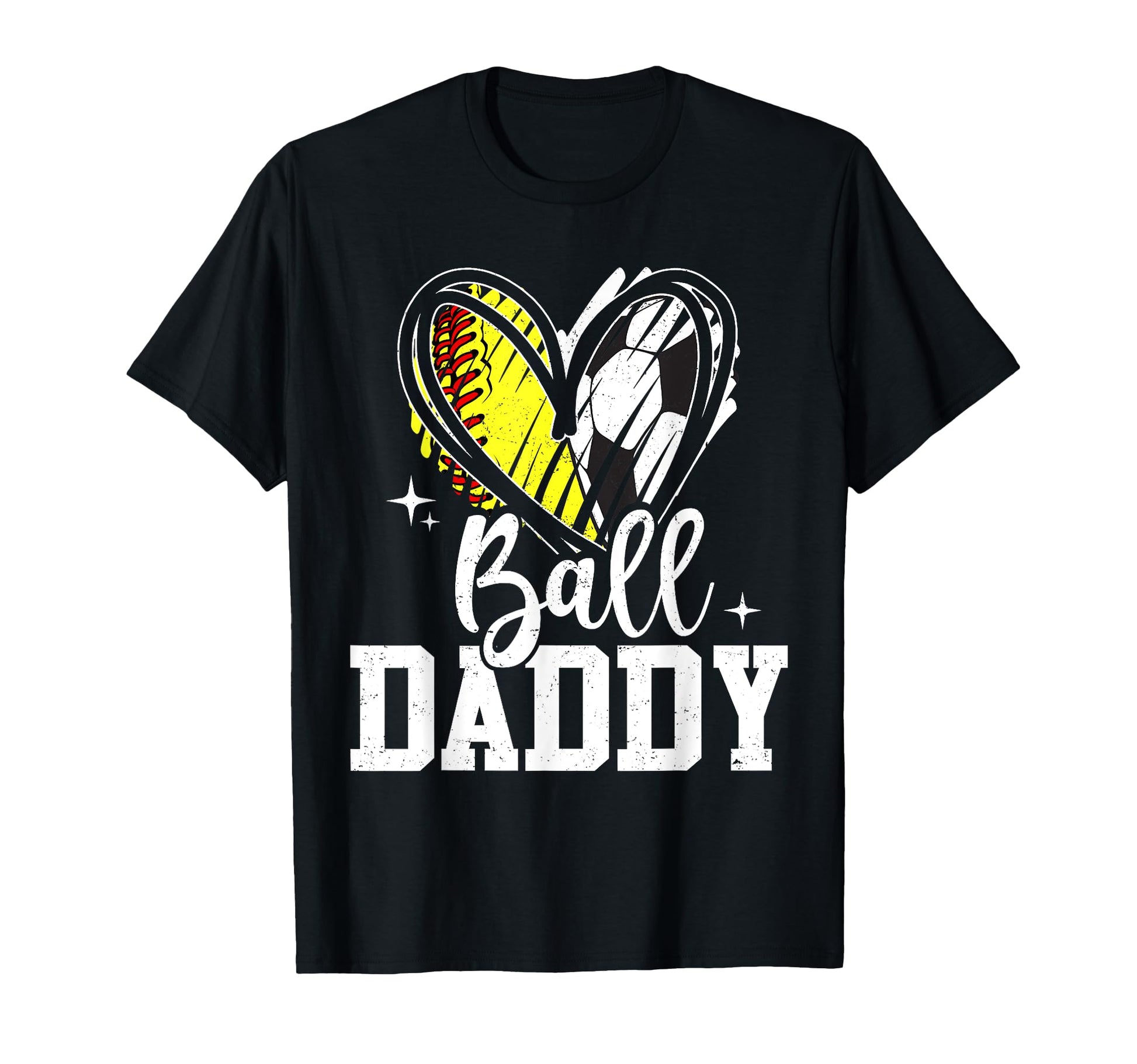 Ball Daddy Softball Soccer Ball T-Shirt - Casual Everyday Wear for Adults - T-Shirt, Sweatshirt, Hoodie