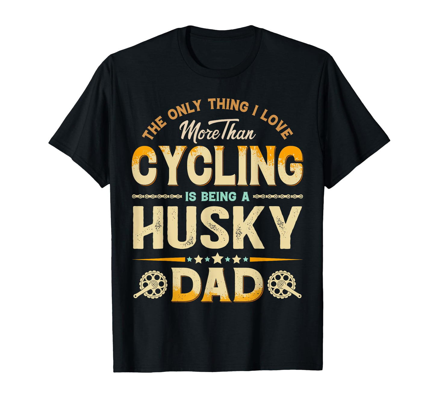 Funny Cycling Fathers Day Husky Dad T-Shirt - Trendy Graphic for Adults - T-Shirt, Sweatshirt, Hoodie