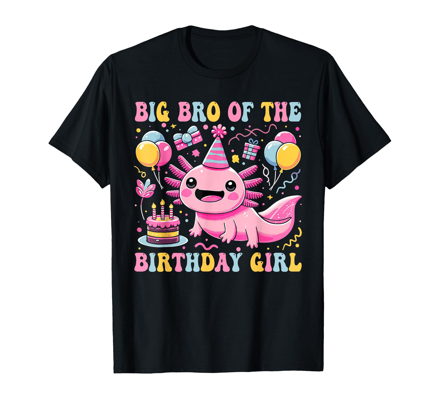 Big Brother Birthday Axolotl Matching T-Shirt - Streetwear Style Men Women - T-Shirt, Sweatshirt, Hoodie