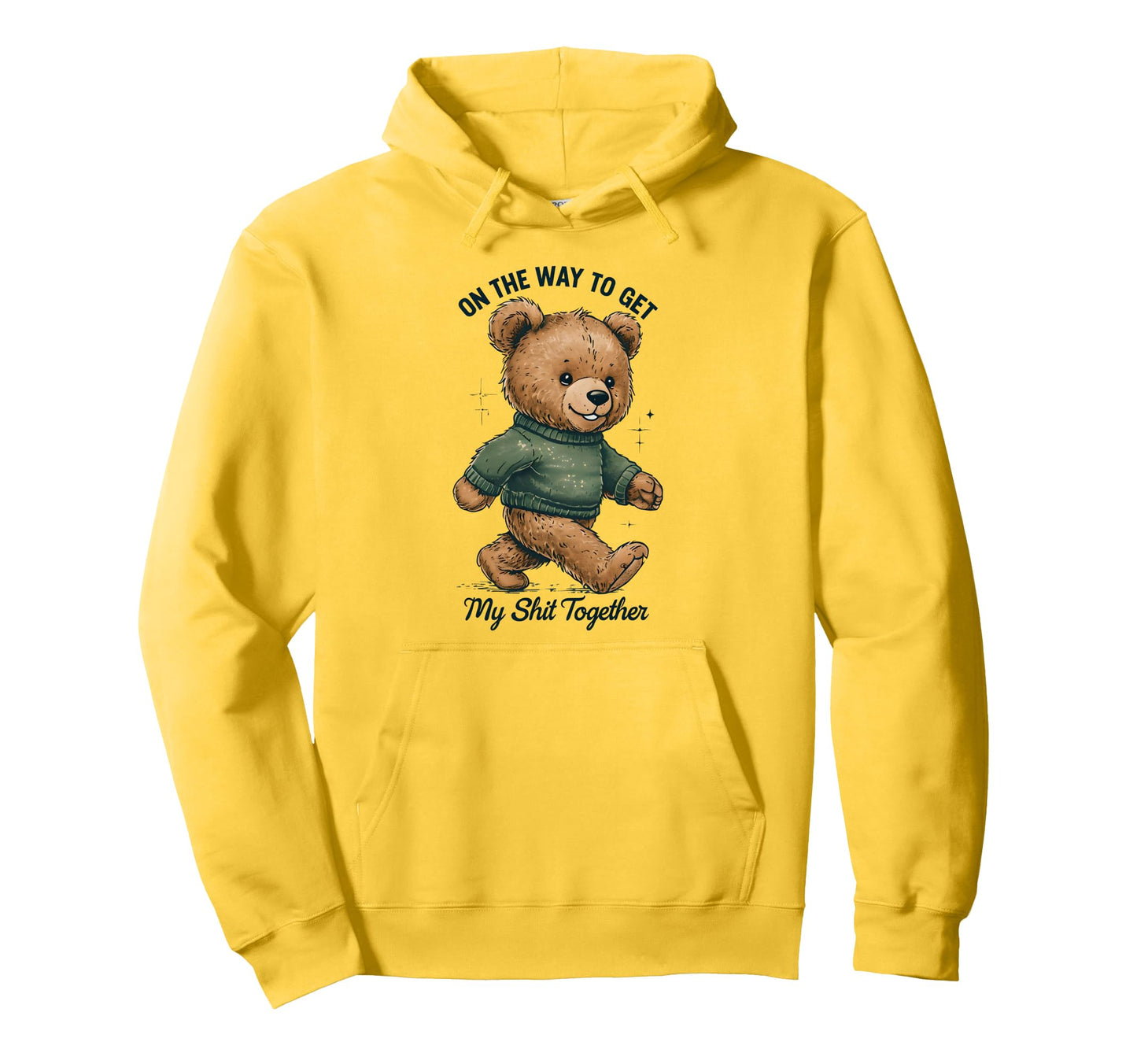 Funny Walking Bear Way To Get My Stuff Hoodie - Fun Novelty Design Unisex - T-Shirt, Sweatshirt, Hoodie