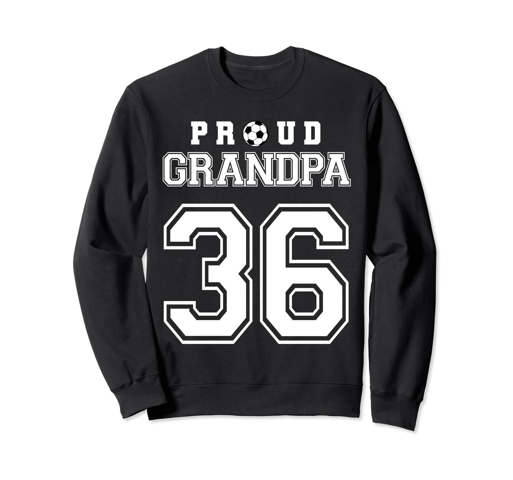 Number 36 Custom Proud Soccer Sweatshirt - Fun Novelty Design Men Women - T-Shirt, Sweatshirt, Hoodie