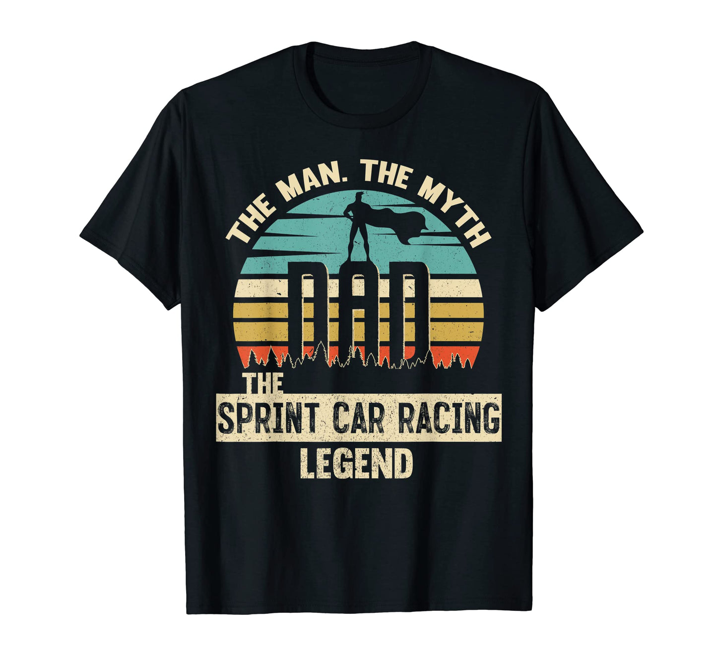 Myth Legend Dad Sprint Car Racing T-Shirt - Fun Novelty Design Unisex - T-Shirt, Sweatshirt, Hoodie