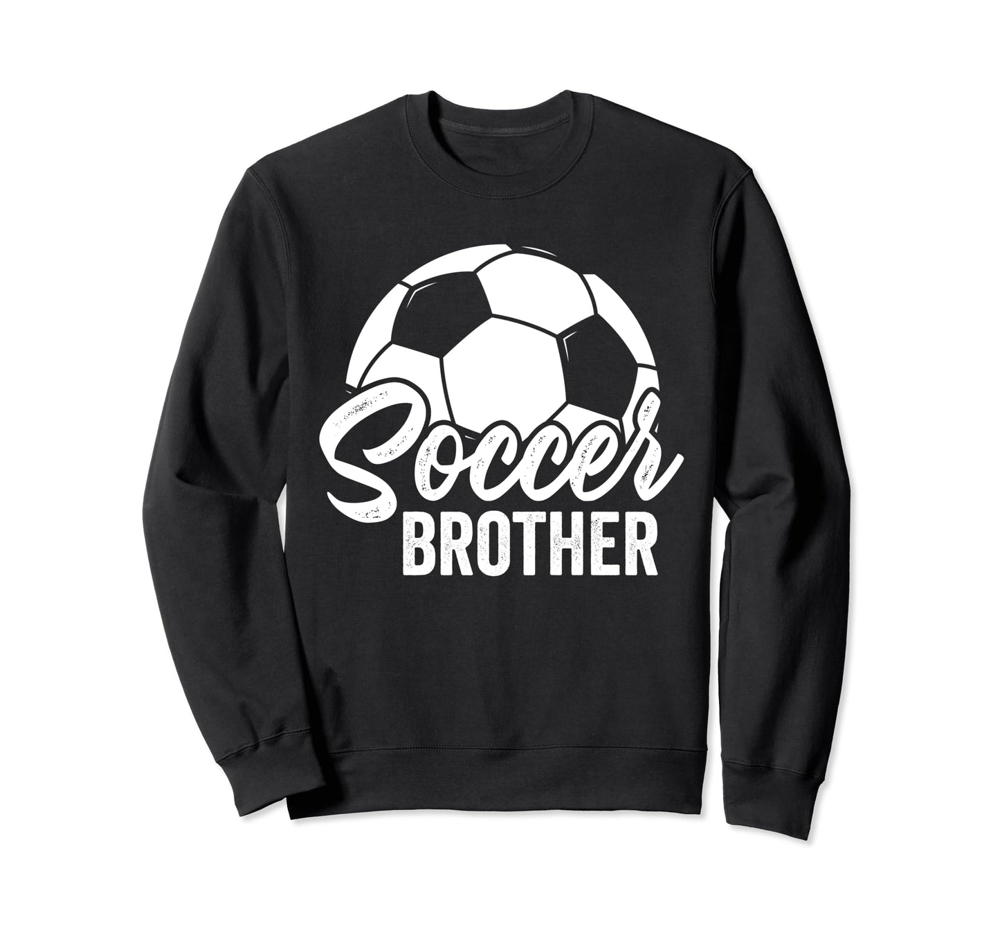 Soccer Brother Soccer Football Sweatshirt - Aesthetic Graphic for Adults - T-Shirt, Sweatshirt, Hoodie