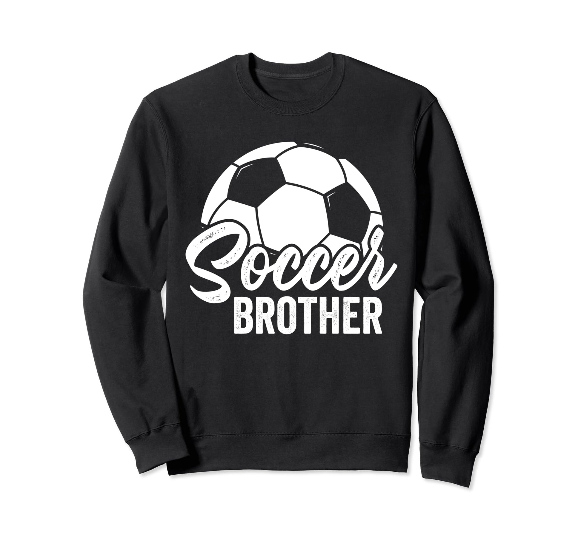 Soccer Brother Soccer Football Sweatshirt - Aesthetic Graphic for Adults - T-Shirt, Sweatshirt, Hoodie