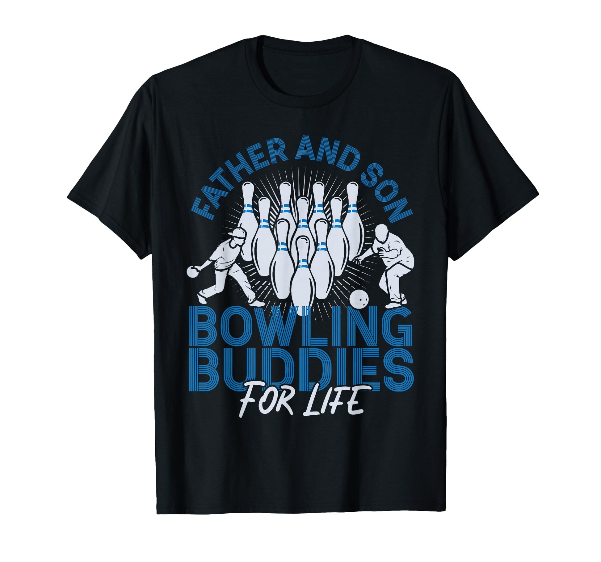 Funny Bowling Dad Son Father And Son T-Shirt - Graphic Print Unisex - T-Shirt, Sweatshirt, Hoodie
