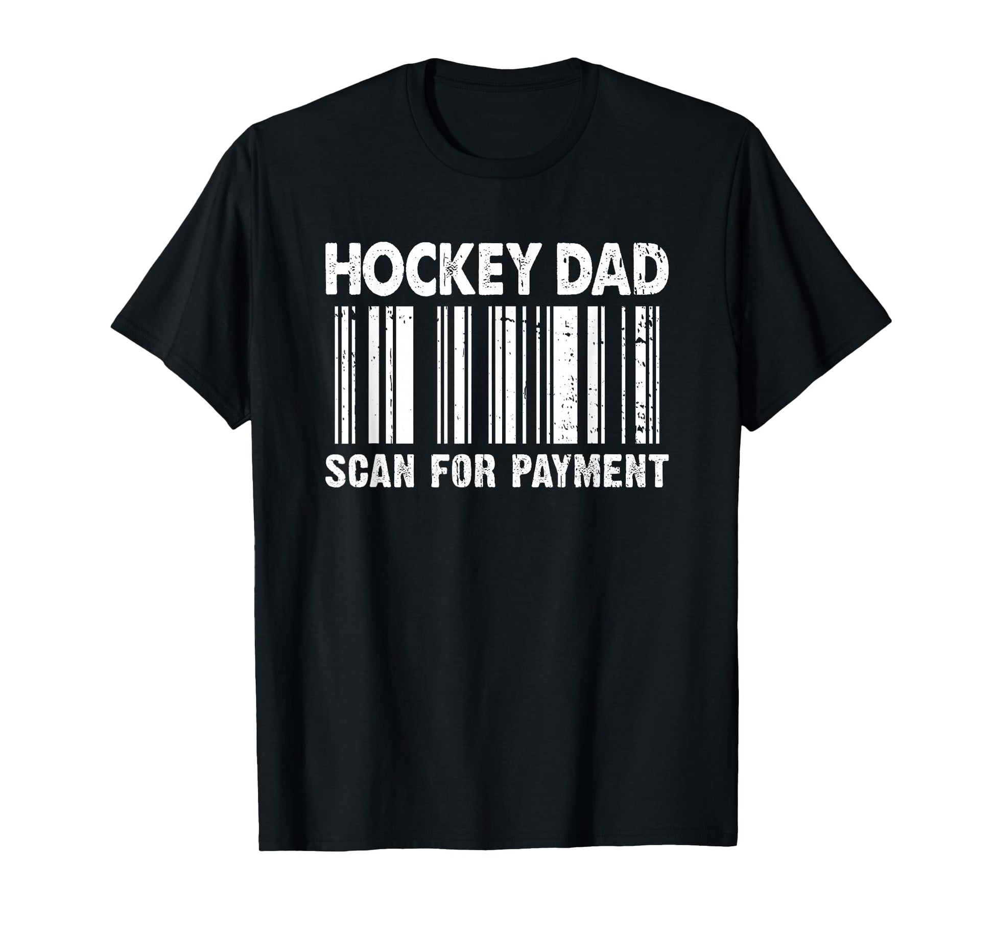 Hockey Dad Scan Payment Barcode T-Shirt - Minimalist Print for Adults - T-Shirt, Sweatshirt, Hoodie