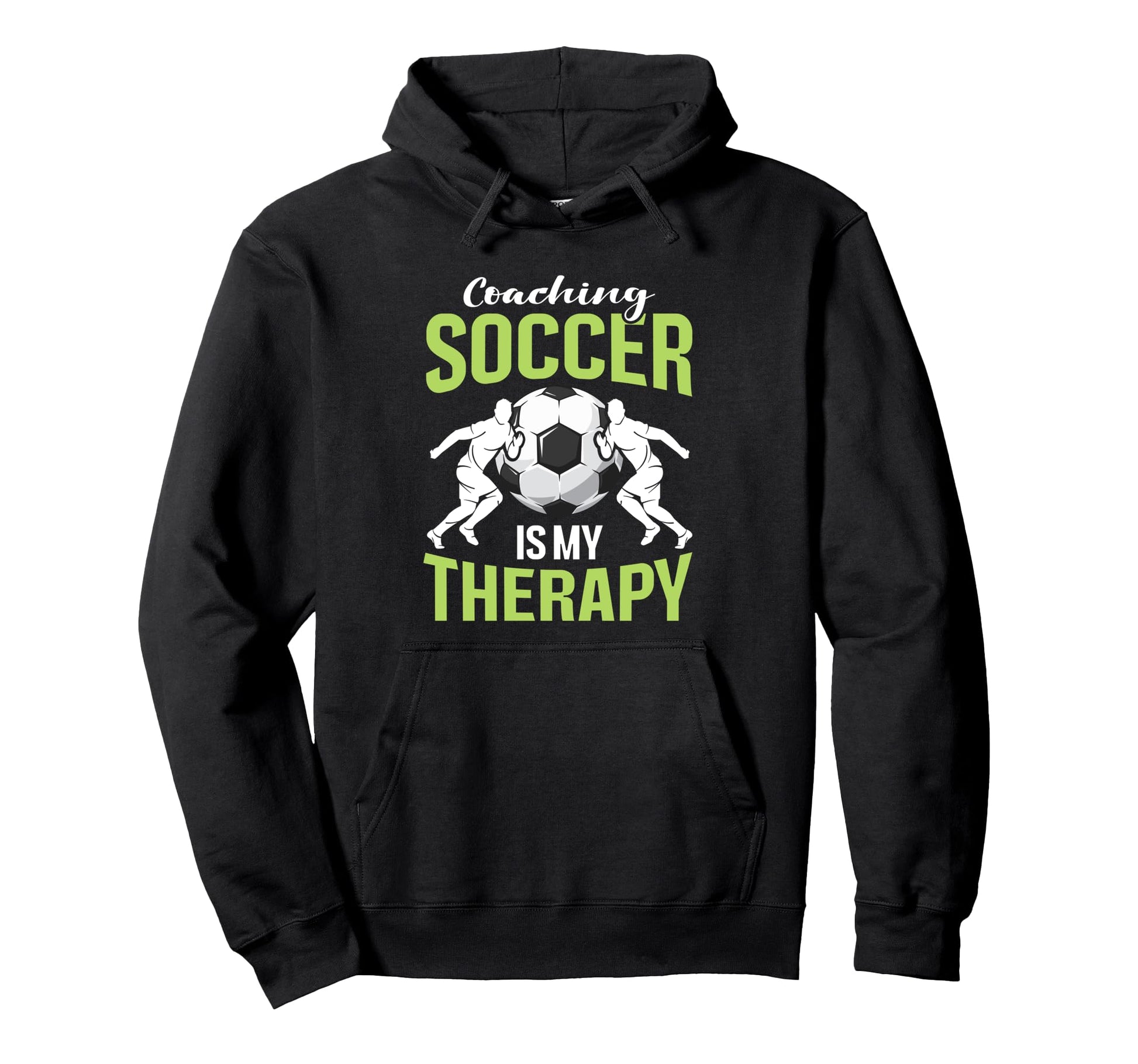 Coaching Soccer Dad Coach Soccer Hoodie - Fun Novelty Design Men Women - T-Shirt, Sweatshirt, Hoodie