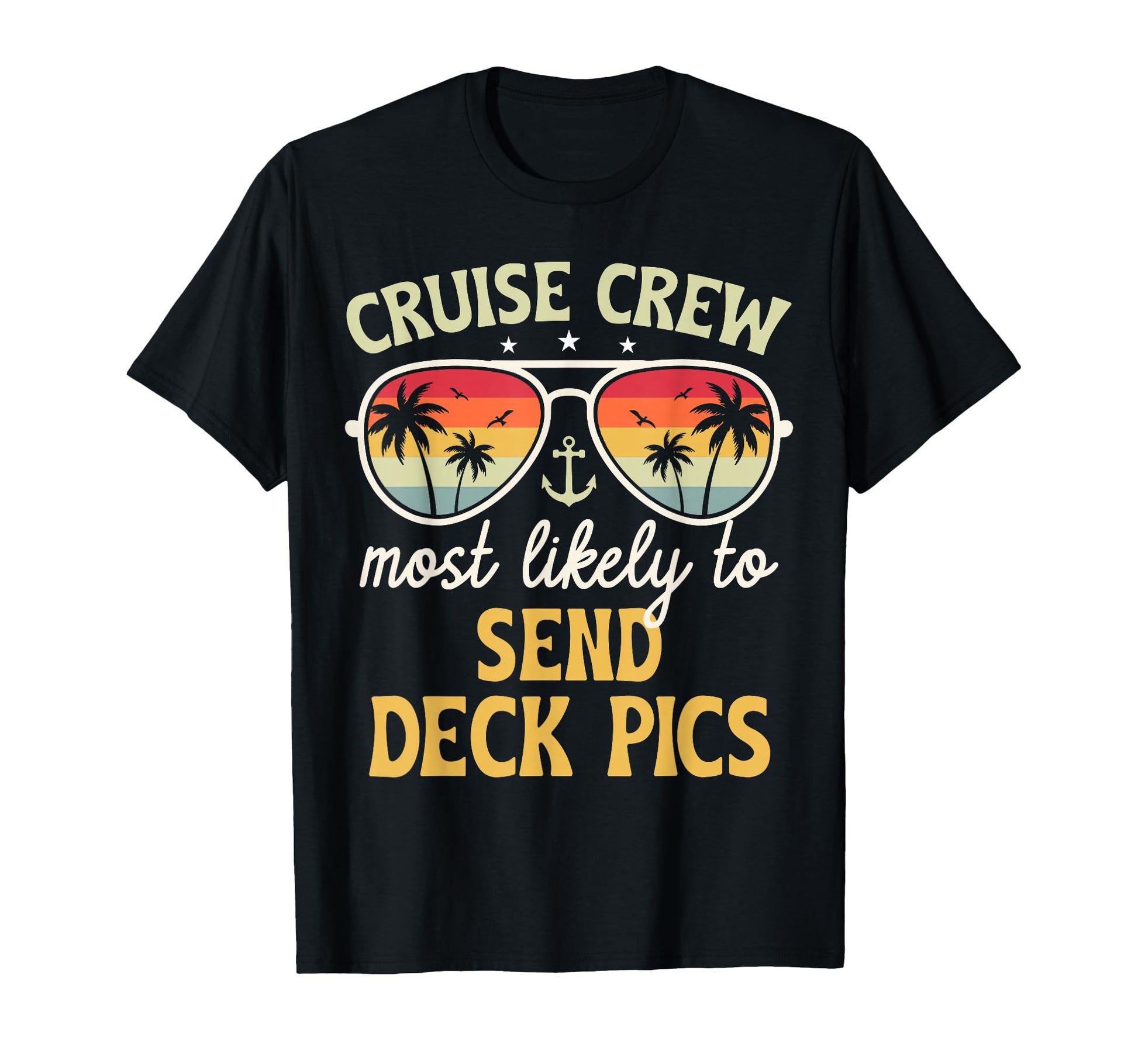 Most Likely To Send Deck Pics T-Shirt - Novelty Apparel for Adults - T-Shirt, Sweatshirt, Hoodie