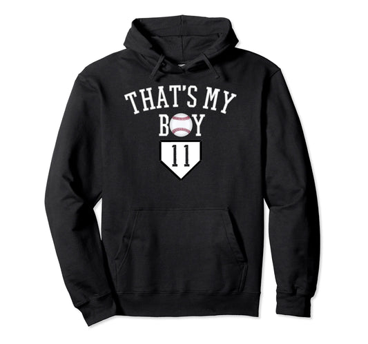 11 Thats My Baseball Number Baseball Mom Dad Hoodie - Trendy Graphic Unisex - T-Shirt, Sweatshirt, Hoodie