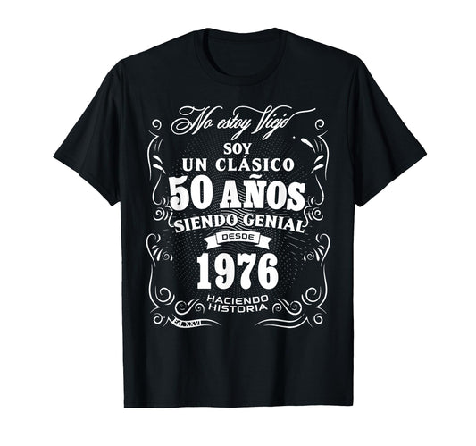 50Th Birthday Funny 1976 50 T-Shirt - Fun Novelty Design for Adults - T-Shirt, Sweatshirt, Hoodie