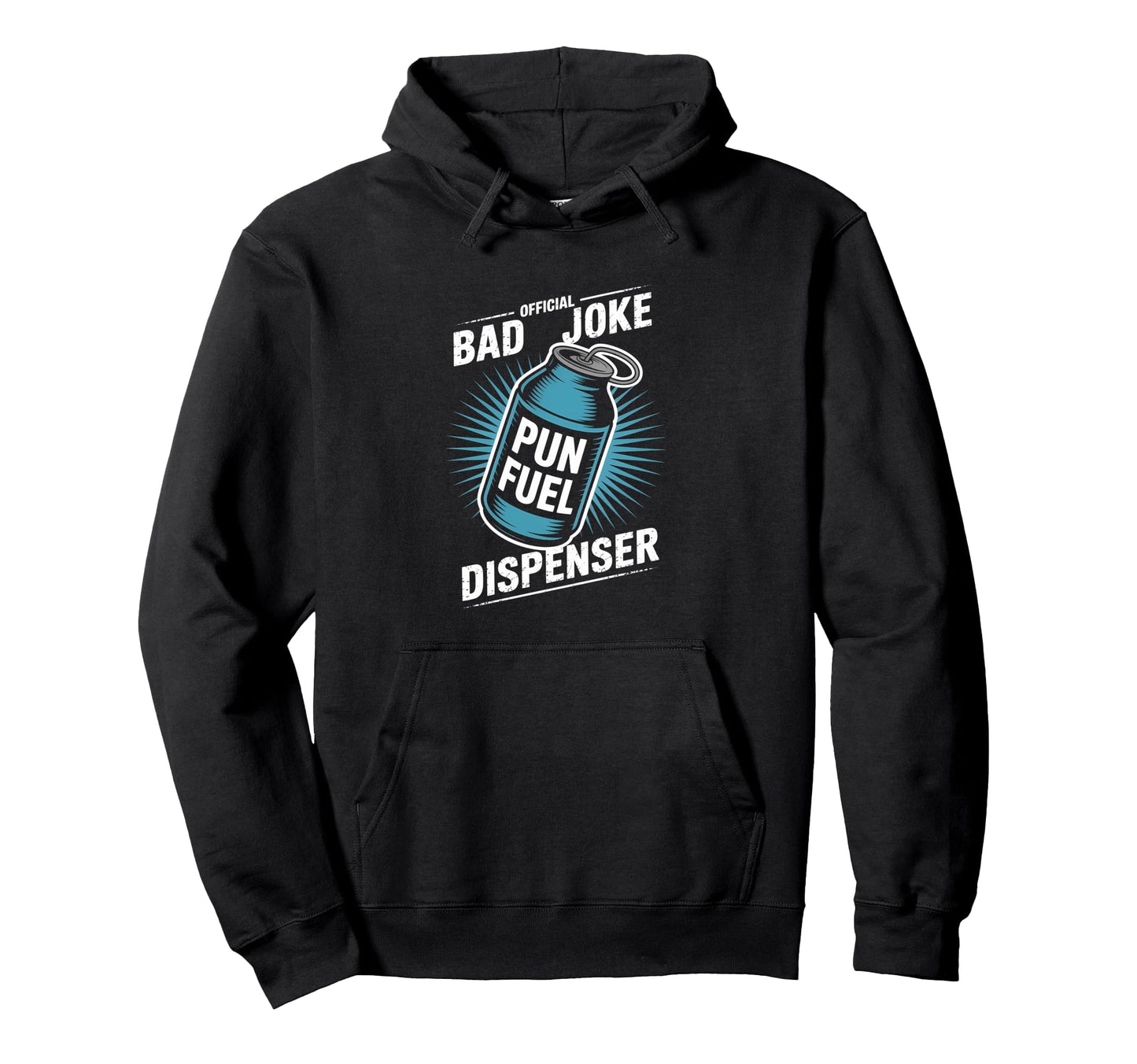 Pun Fuel Dispenser Bad Joke Gag Dad Hoodie - Streetwear Style for Adults - T-Shirt, Sweatshirt, Hoodie