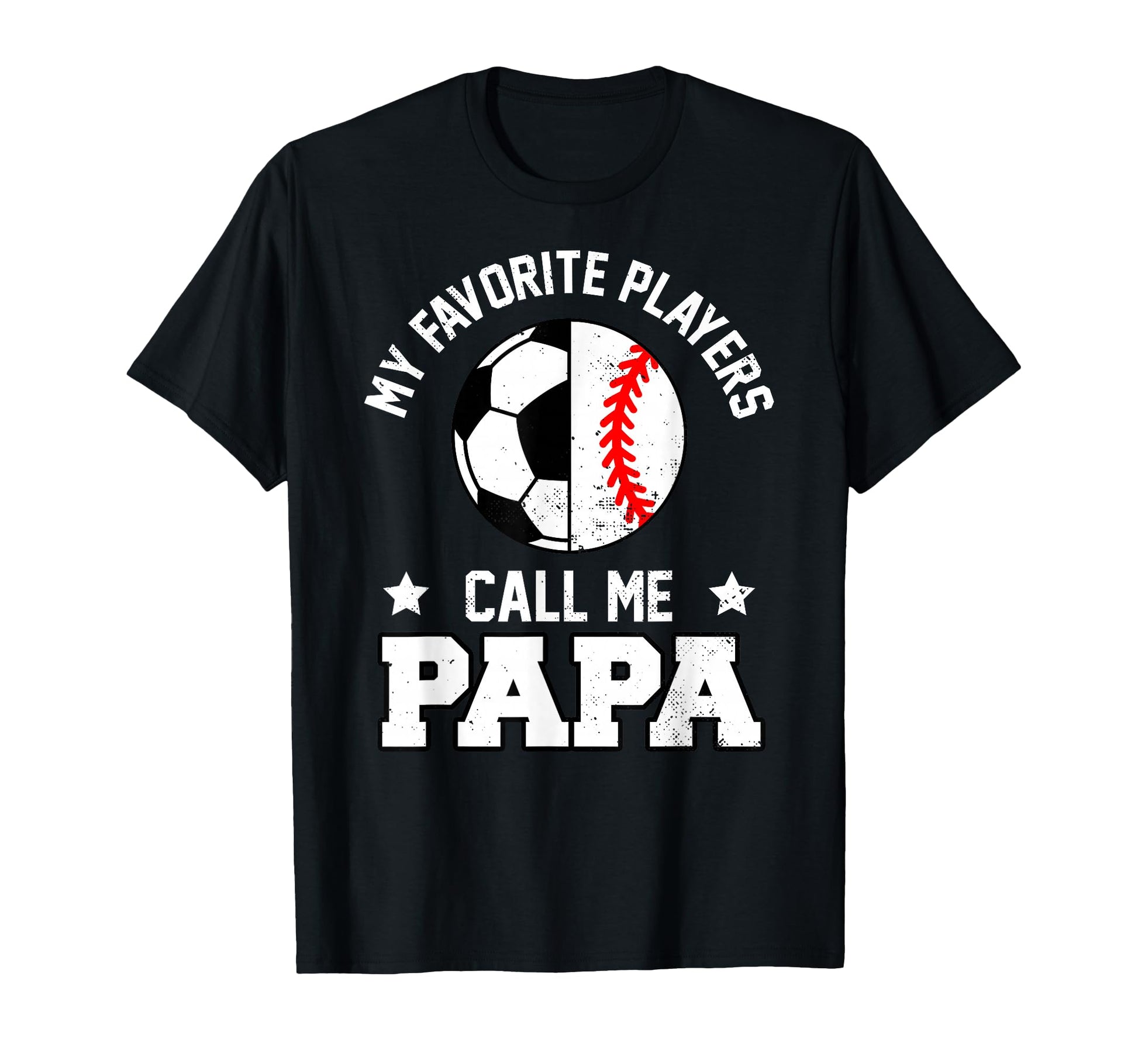 My Favorites Soccer Baseball Players Call T-Shirt - Graphic Print Unisex - T-Shirt, Sweatshirt, Hoodie