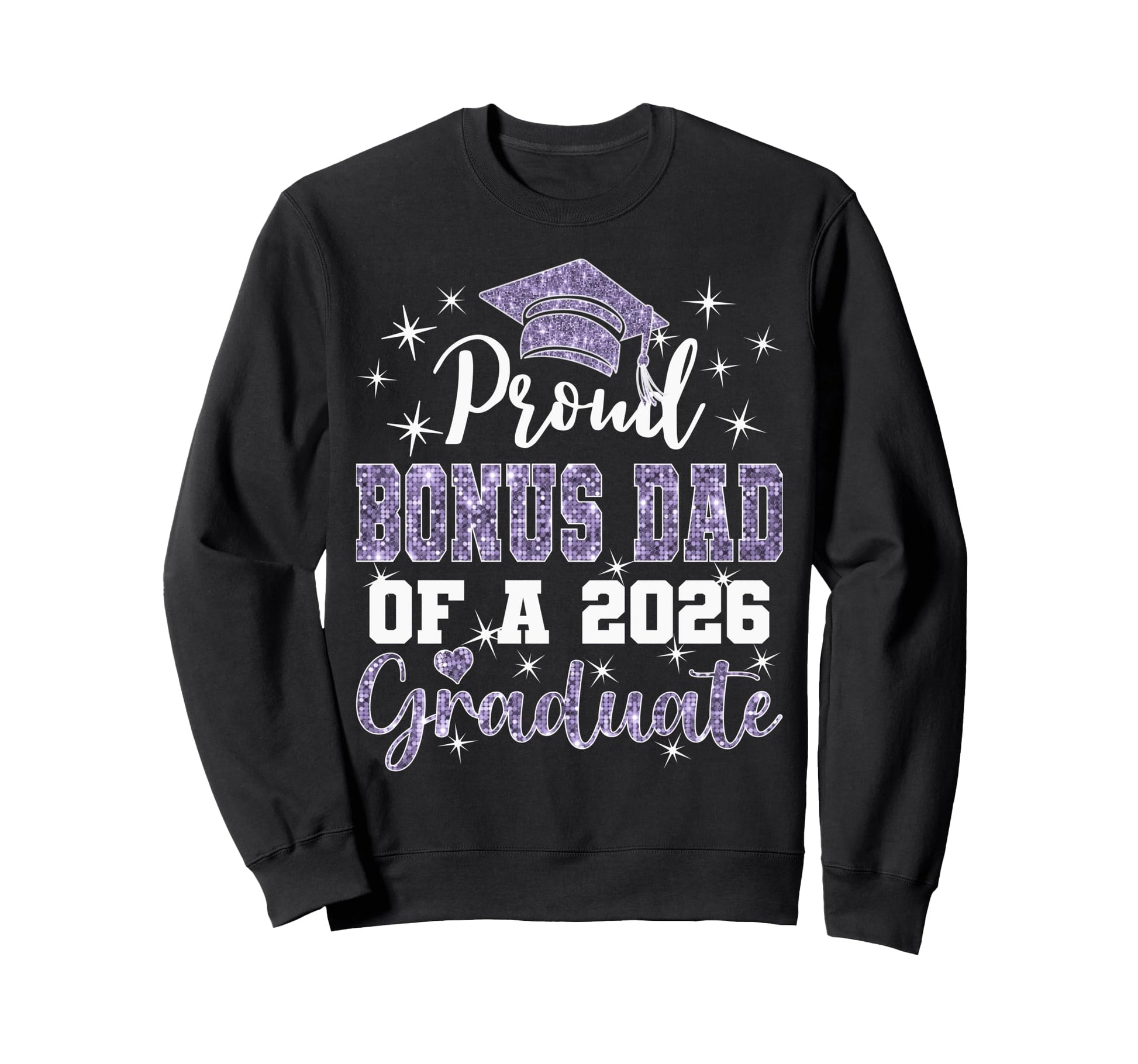 Super Proud Bonus Dad 2026 Graduate Sweatshirt - Unique Graphic Unisex - T-Shirt, Sweatshirt, Hoodie