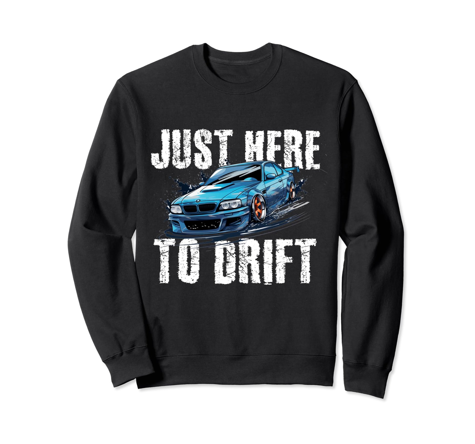 Drifting Car Race Funny Dad Street Sweatshirt - Minimalist Print Unisex - T-Shirt, Sweatshirt, Hoodie