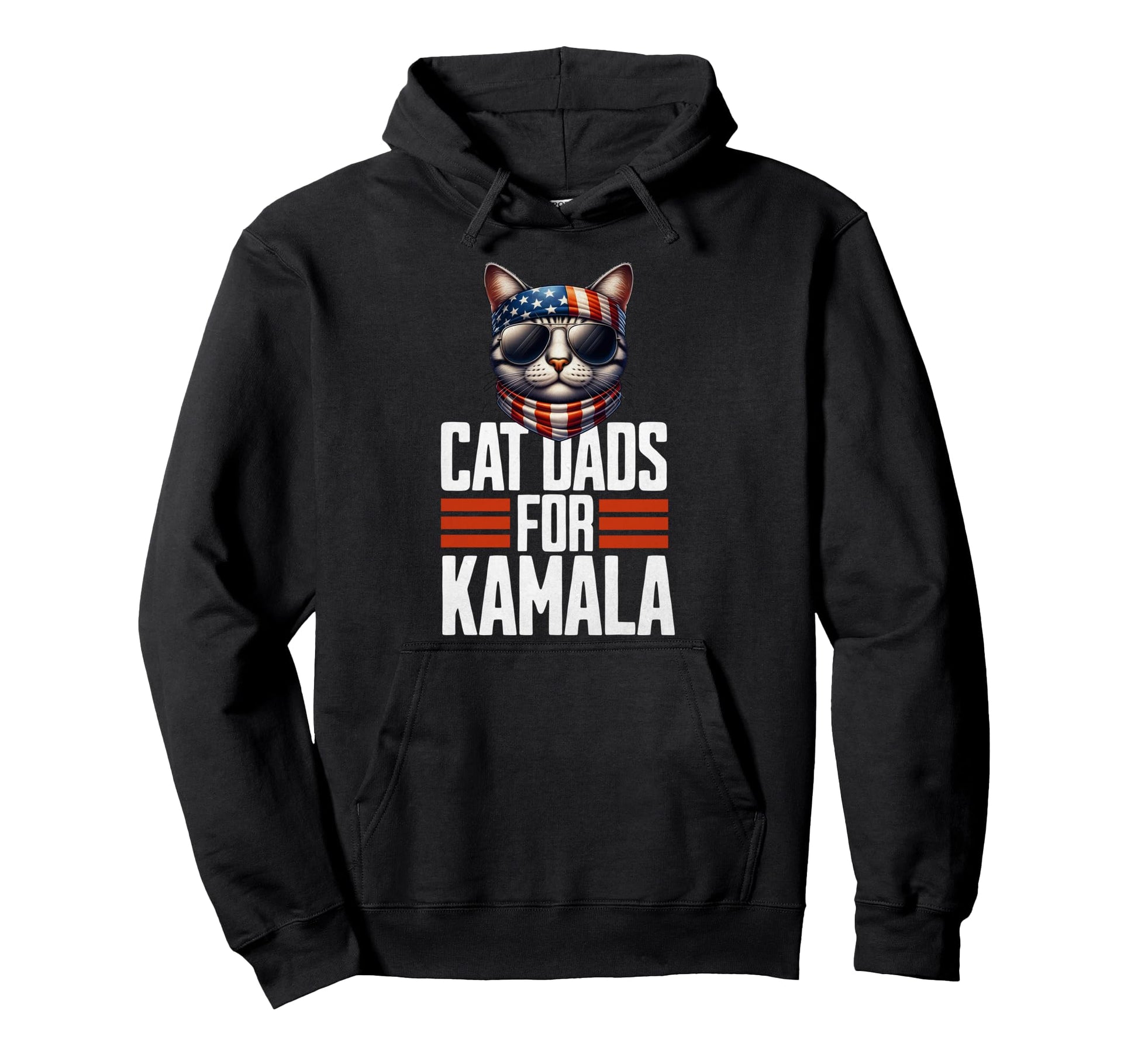 Cat Dads Kamala Harris President Hoodie - Casual Everyday Wear Men Women - T-Shirt, Sweatshirt, Hoodie