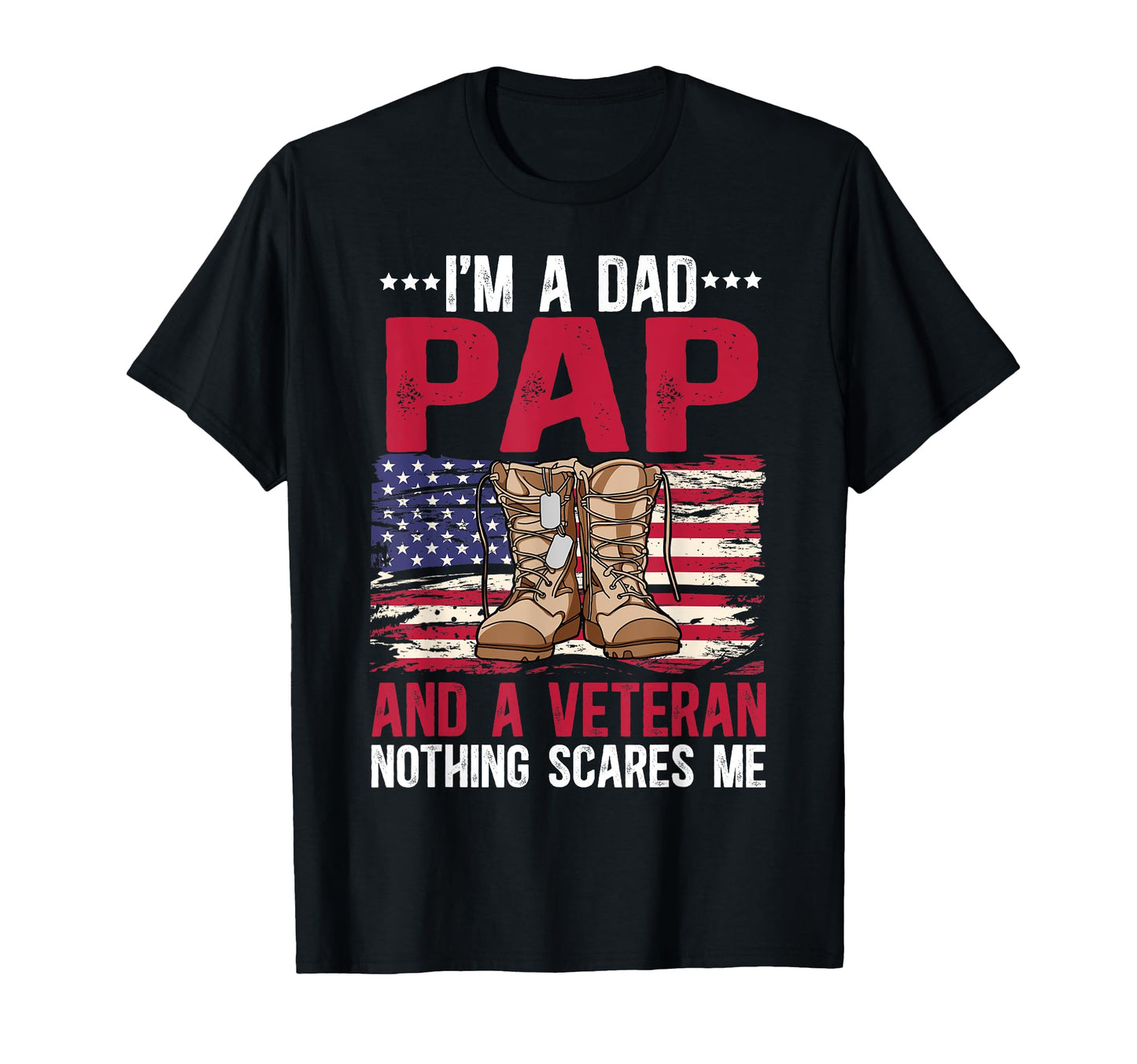Im Dad Pap And Veteran Pap Grandpa T-Shirt - Streetwear Style Unisex - T-Shirt, Sweatshirt, Hoodie