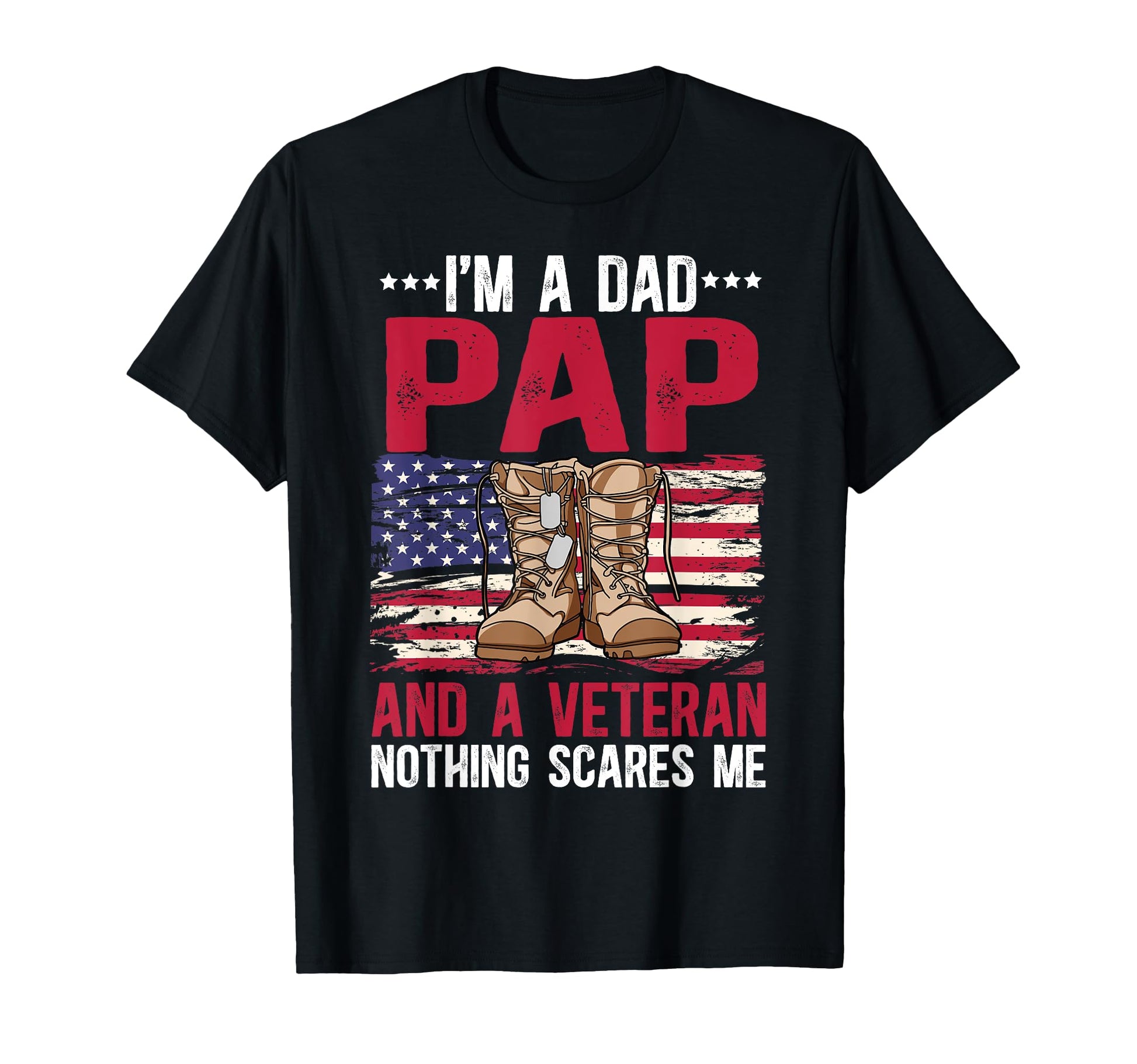Im Dad Pap And Veteran Pap Grandpa T-Shirt - Streetwear Style Unisex - T-Shirt, Sweatshirt, Hoodie