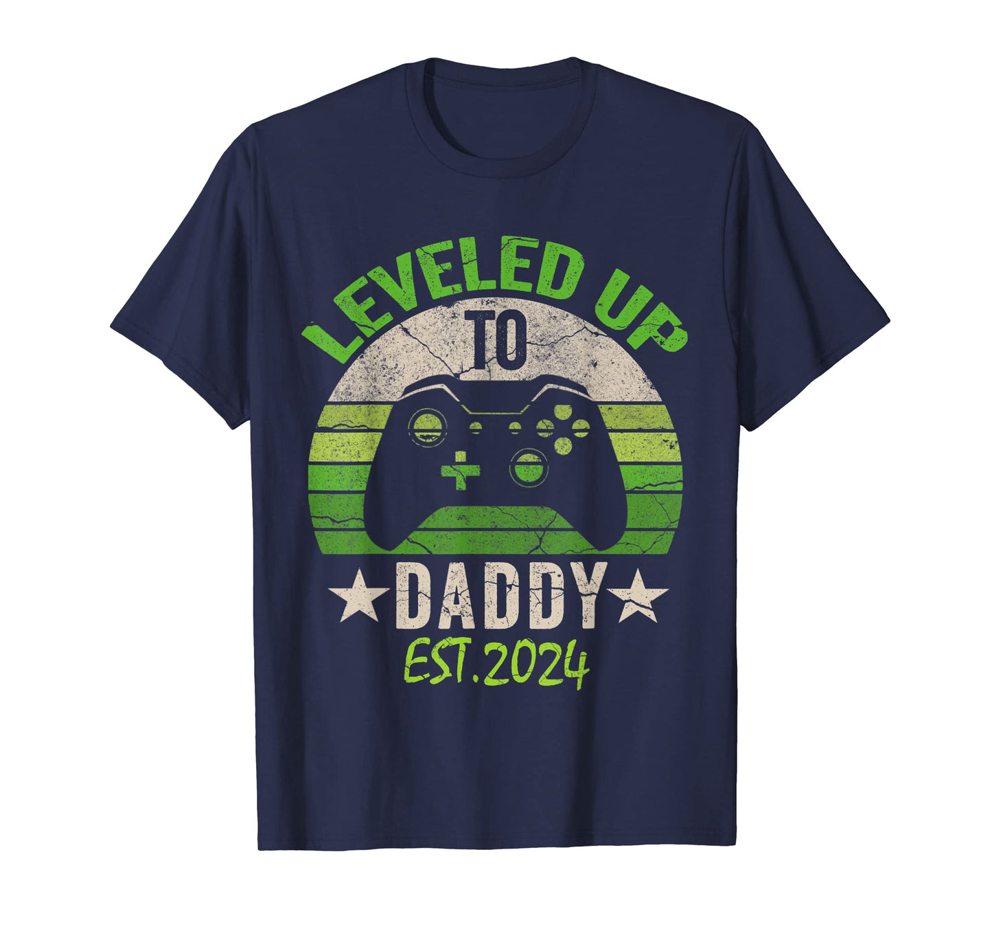 I Leveled Up To Daddy Est 2024 Shirts T-Shirt - Trendy Graphic Unisex - T-Shirt, Sweatshirt, Hoodie