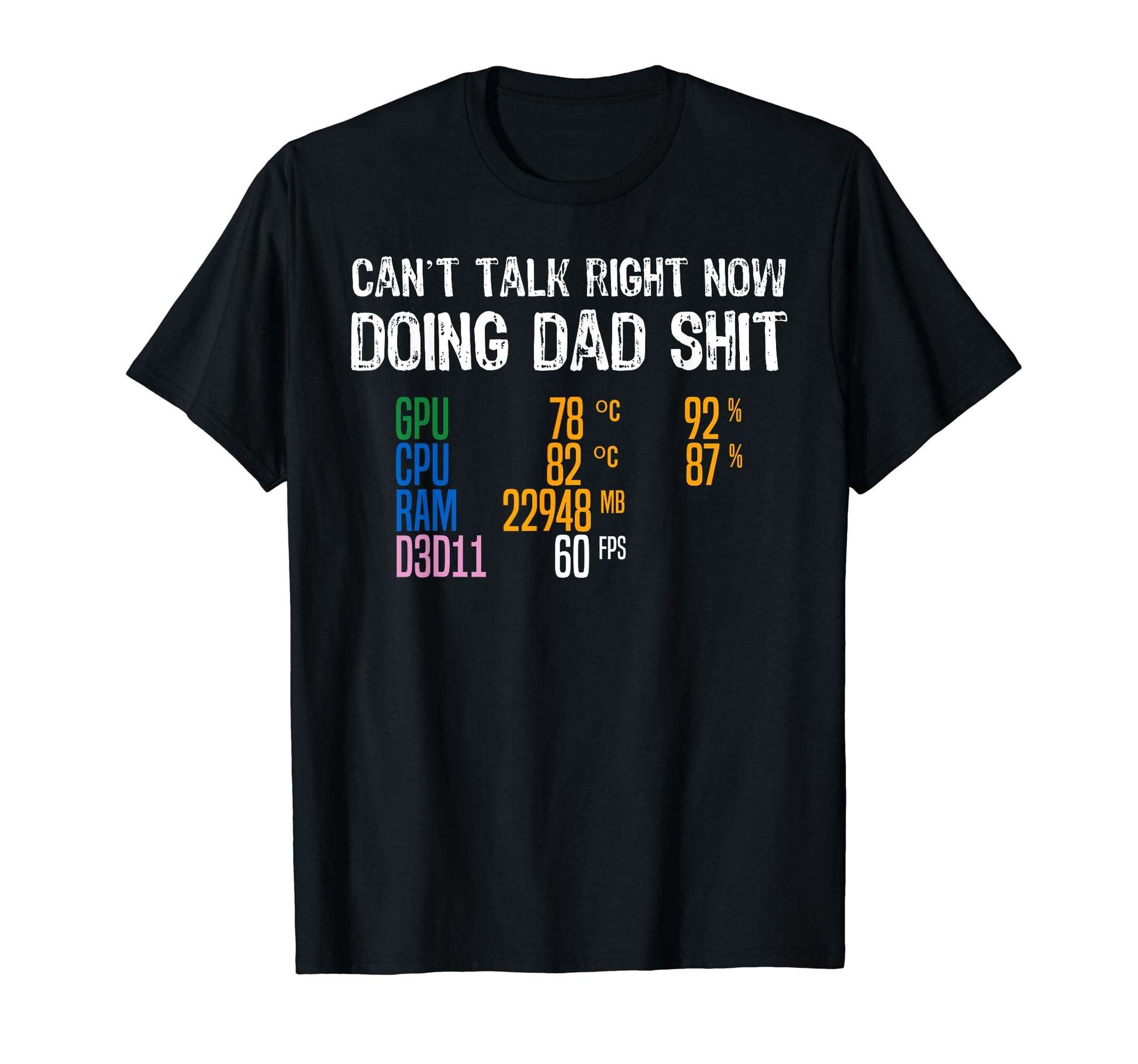 Cant Talk Right Now Im Doing Dad Gaming T-Shirt - Graphic Print Men Women - T-Shirt, Sweatshirt, Hoodie