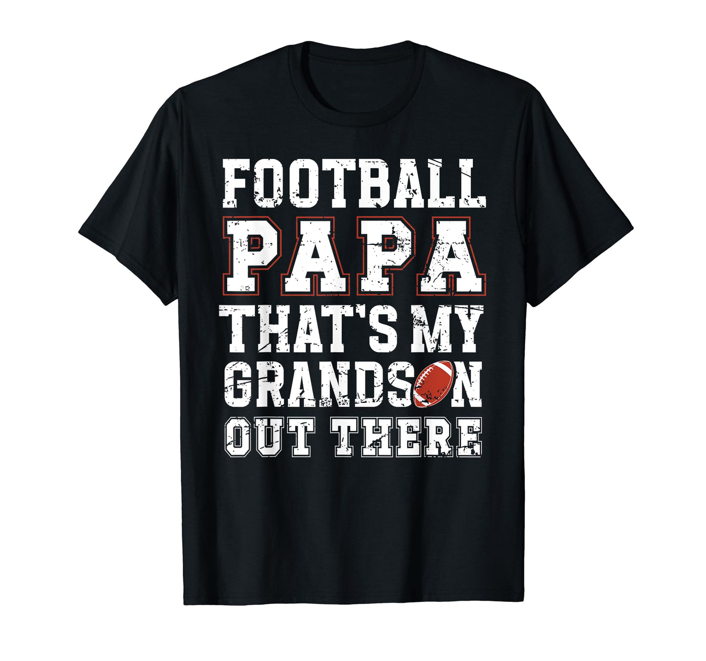 Proud Football Papa Football Player Papa T-Shirt - Graphic Print Unisex - T-Shirt, Sweatshirt, Hoodie