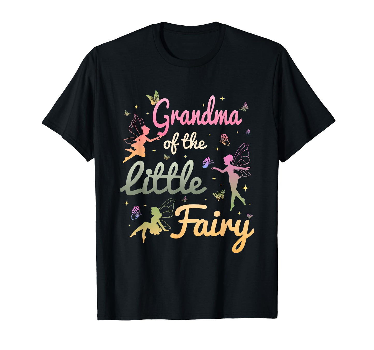 Grandma Little Fairy 1St Birthday Fairytale T-Shirt - Unique Graphic Unisex - T-Shirt, Sweatshirt, Hoodie
