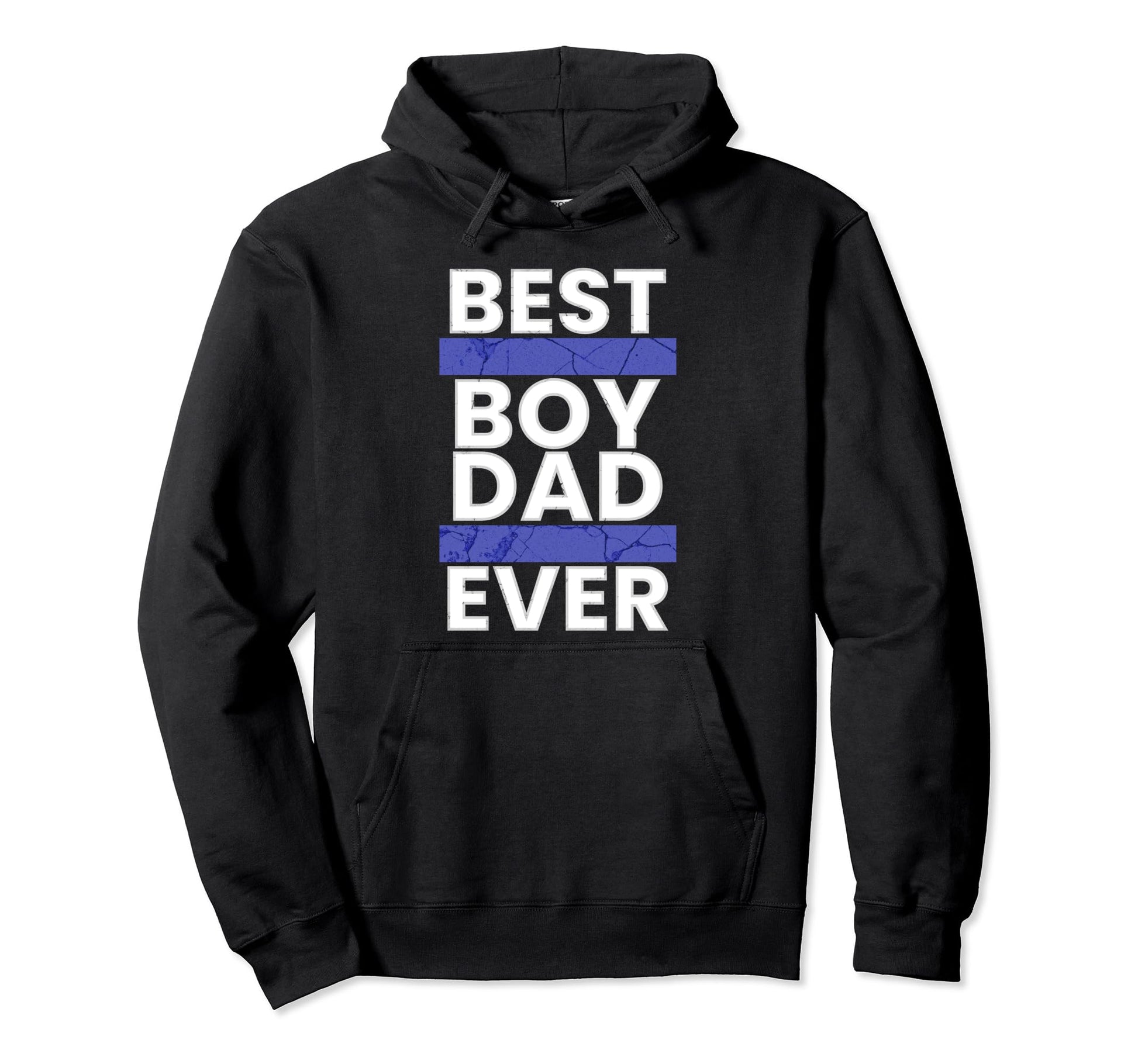 Funny Fathers Day Best Dad Ever Hoodie - Casual Everyday Wear Men Women - T-Shirt, Sweatshirt, Hoodie