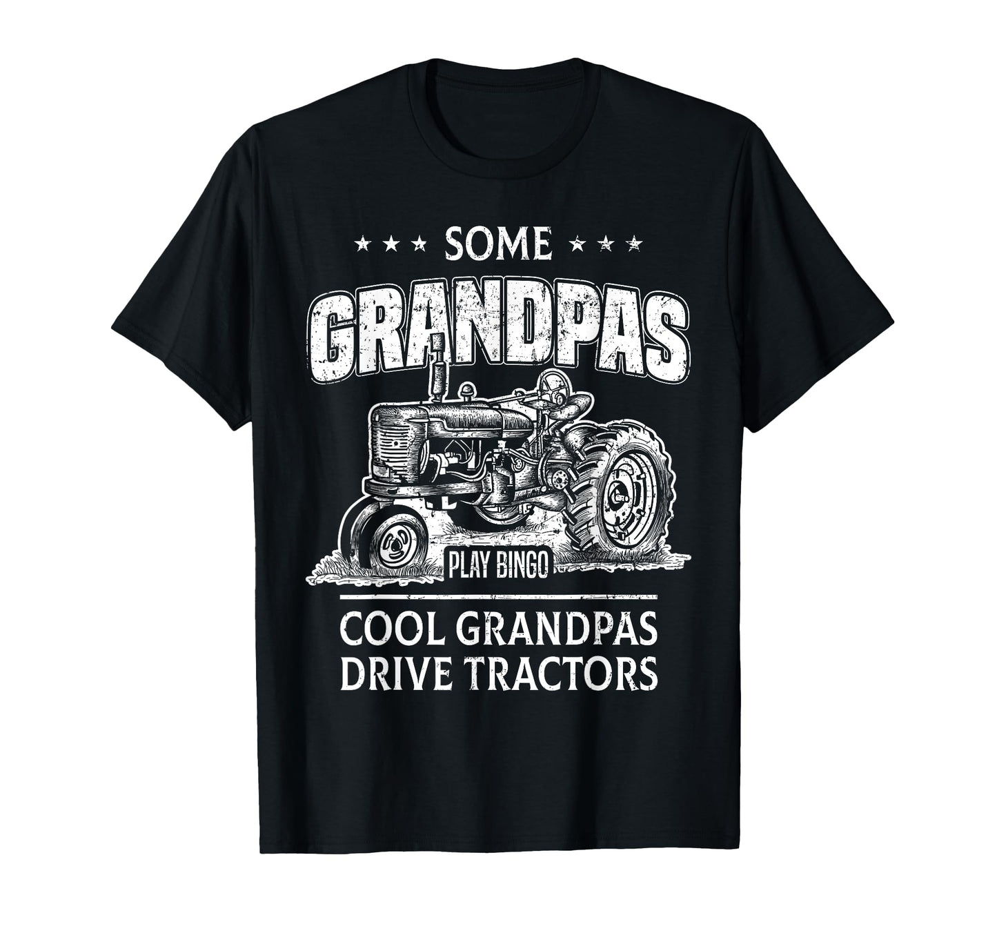 Some Grandpas Play Bingo Grandpas T-Shirt - Novelty Apparel Men Women - T-Shirt, Sweatshirt, Hoodie