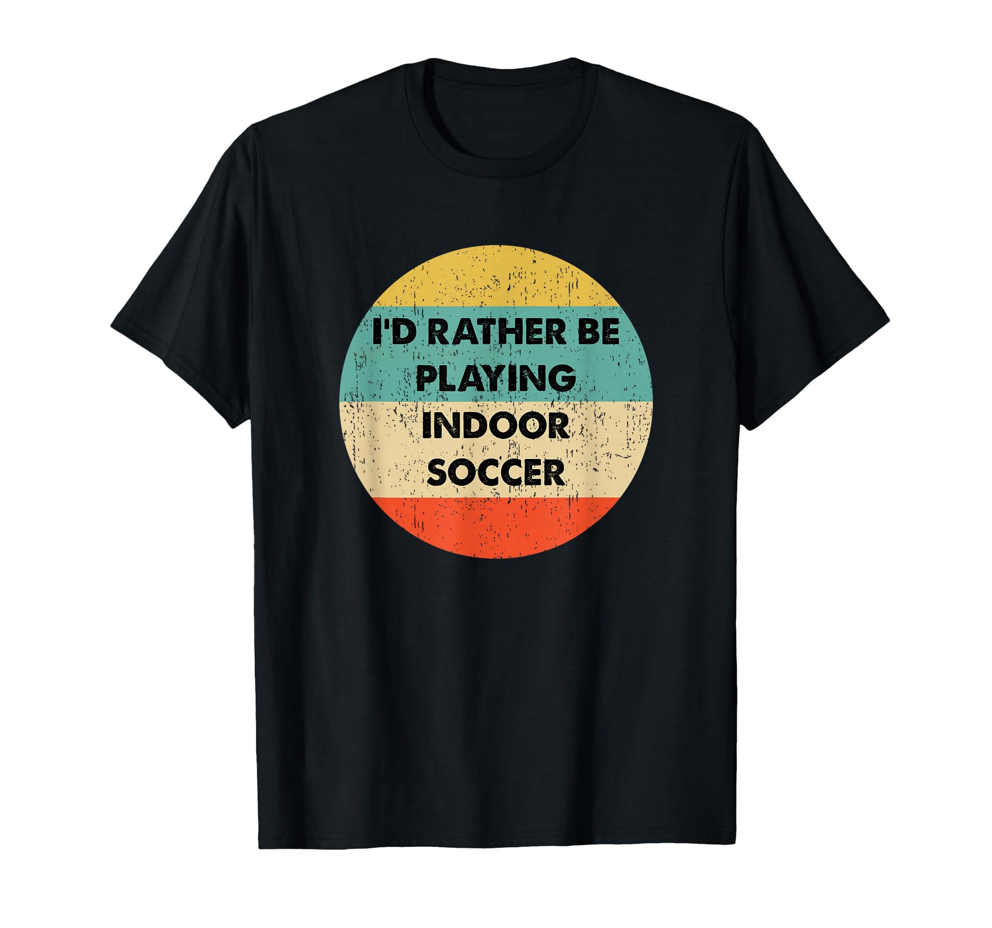 Indoor Soccer Shirts Indoor Soccer T-Shirt - Casual Everyday Wear Men Women - T-Shirt, Sweatshirt, Hoodie