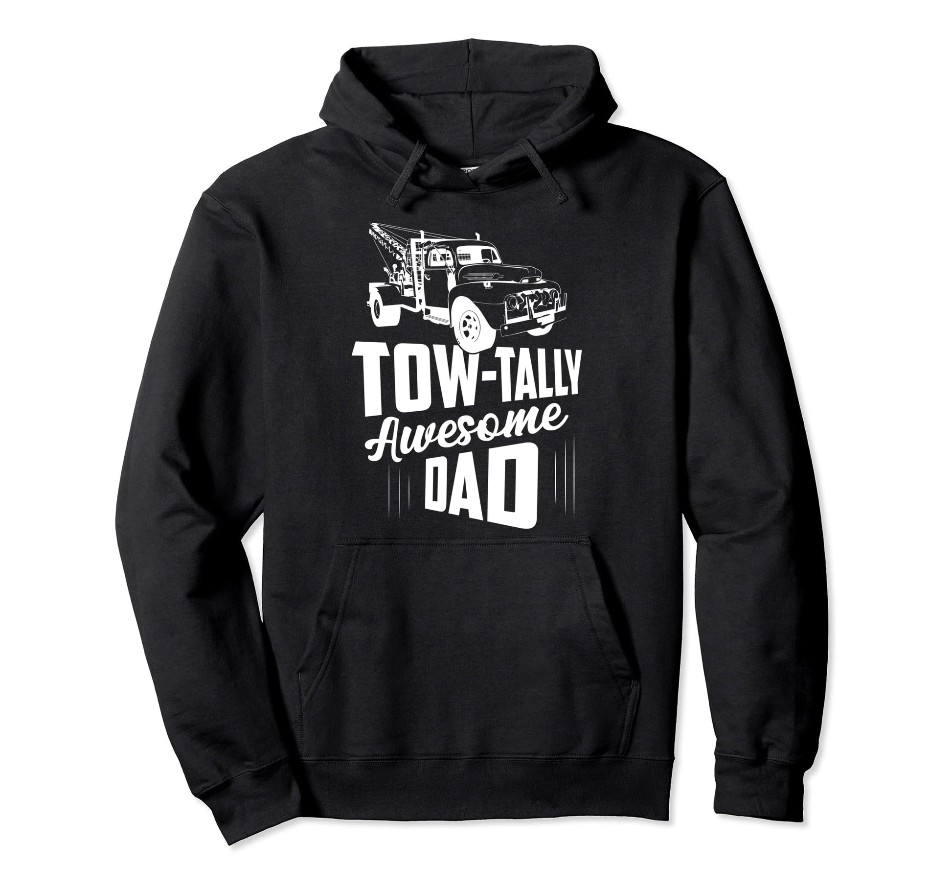 Tow Tally Awesome Dad Tow Truck Hoodie - Casual Everyday Wear Men Women - T-Shirt, Sweatshirt, Hoodie