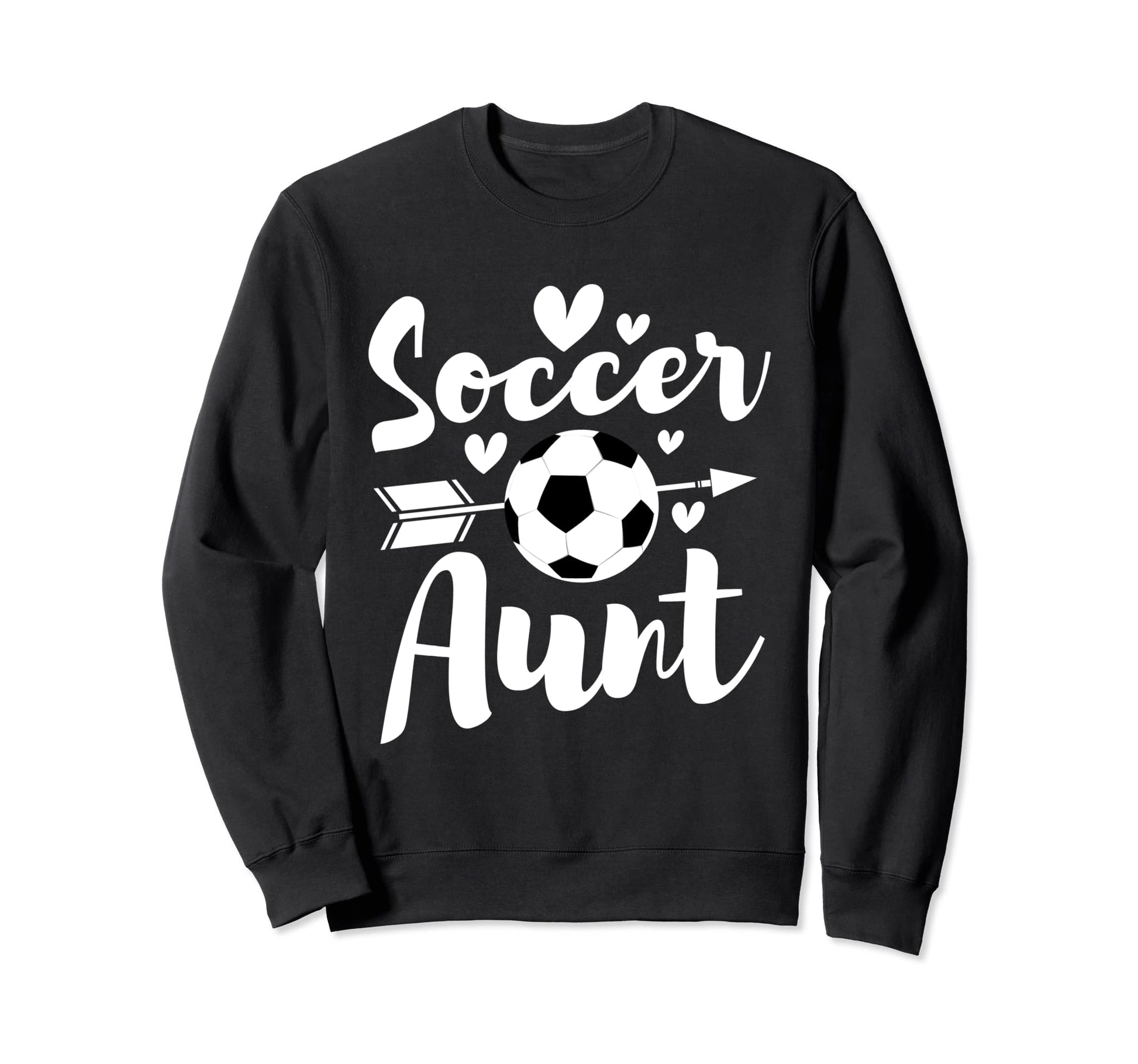 Soccer Aunt Auntie Aunty Sports Sweatshirt - Casual Everyday Wear Unisex - T-Shirt, Sweatshirt, Hoodie