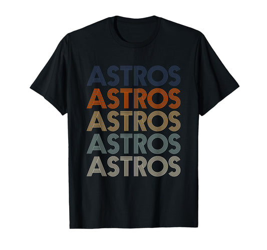 Astros Name Throwback 70S 80S Gift T-Shirt - Novelty Apparel Unisex - T-Shirt, Sweatshirt, Hoodie