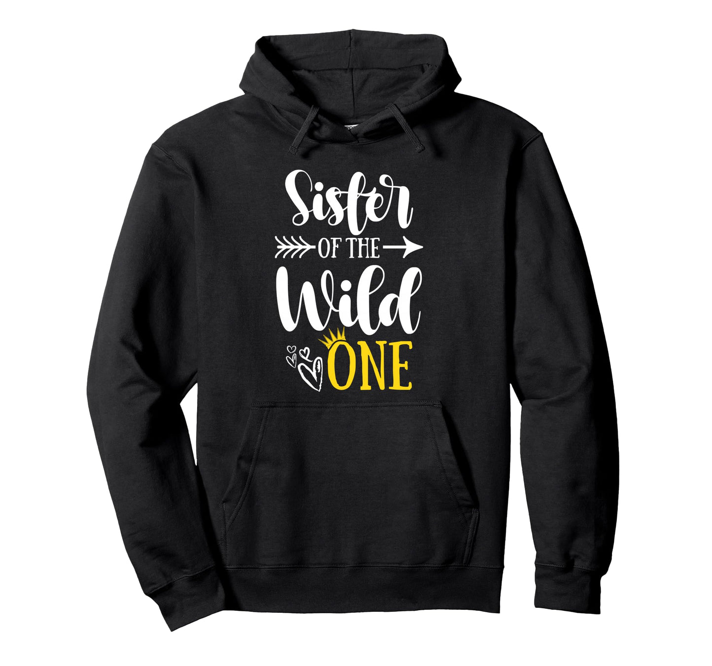 Sister Wild One Birthday 1St Party First Hoodie - Unique Graphic Unisex - T-Shirt, Sweatshirt, Hoodie