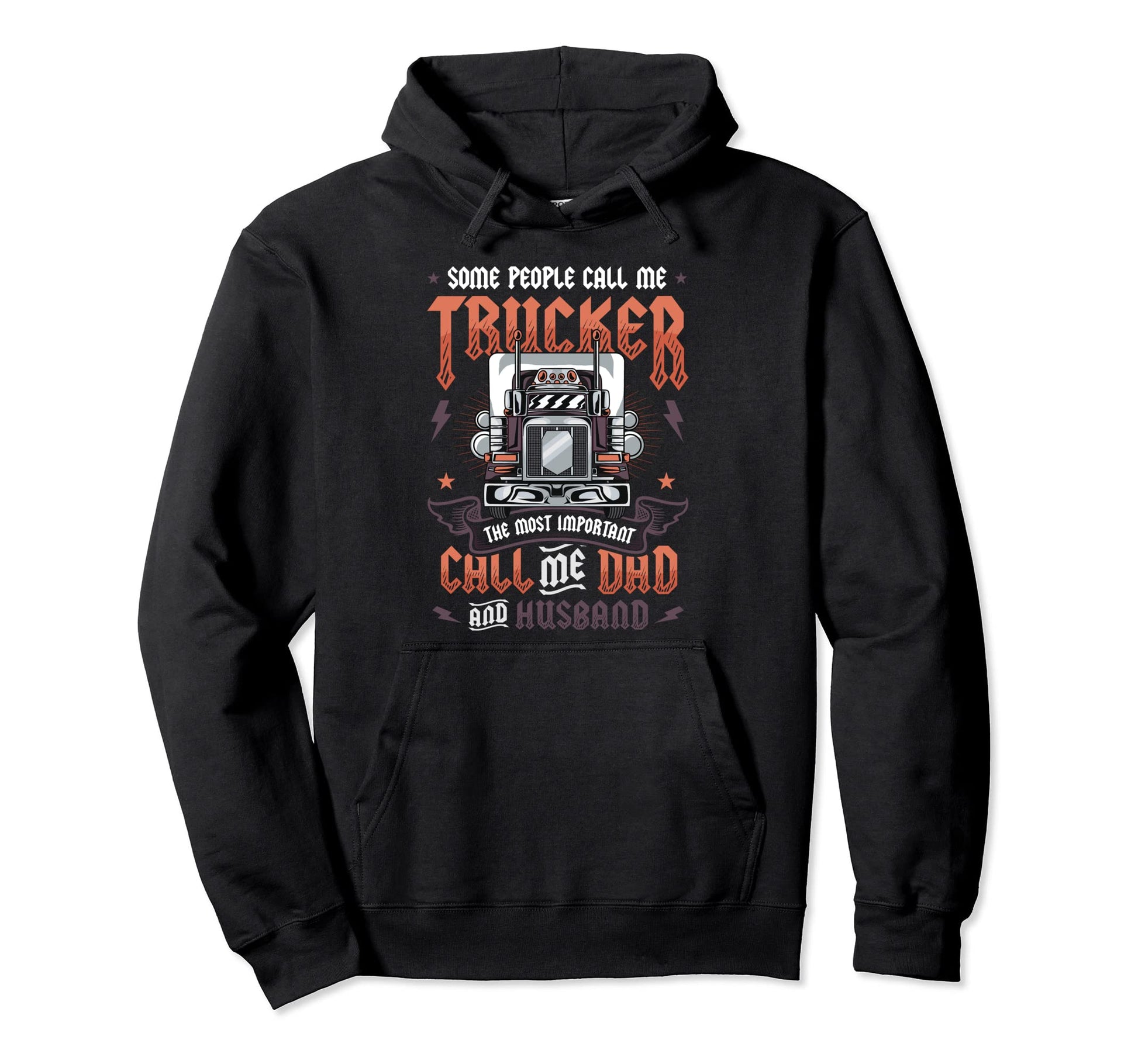 Trucker Husband Truck Driver Dad Hoodie - Casual Everyday Wear for Adults - T-Shirt, Sweatshirt, Hoodie