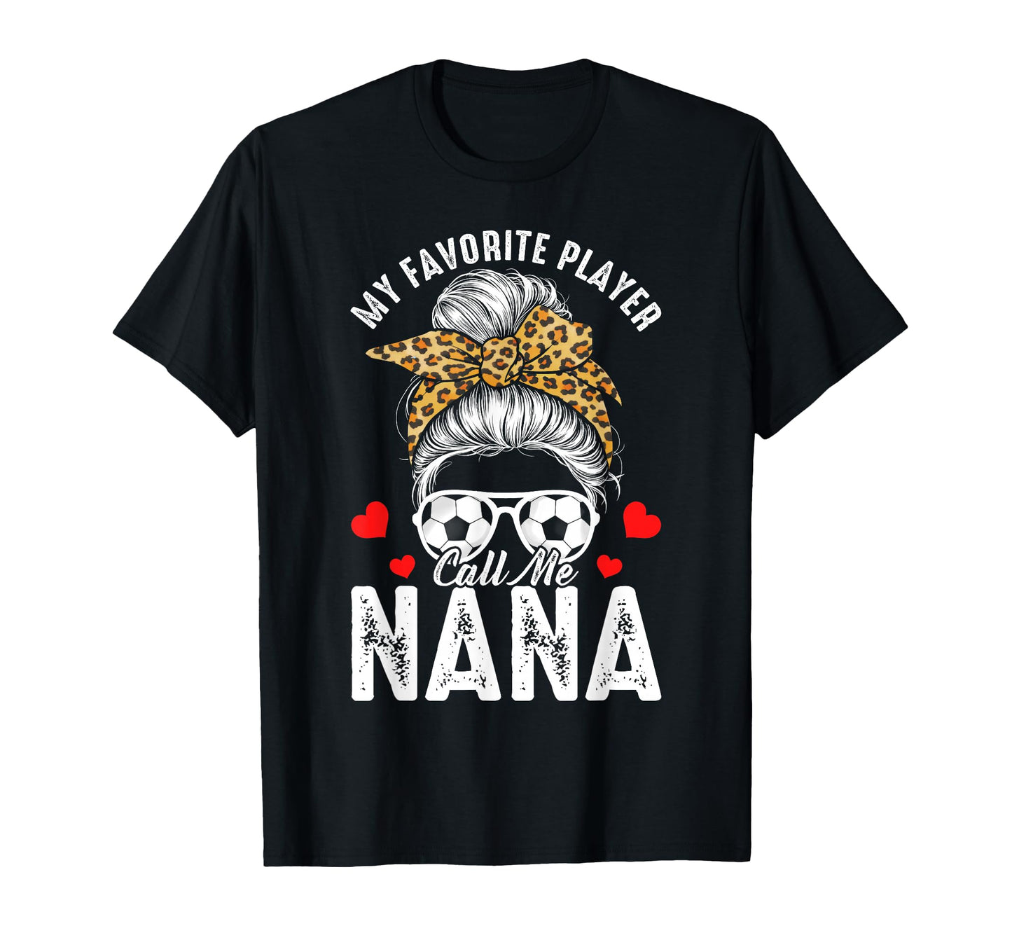 Soccer Grandma My Favorite Soccer T-Shirt - Unique Graphic for Adults - T-Shirt, Sweatshirt, Hoodie