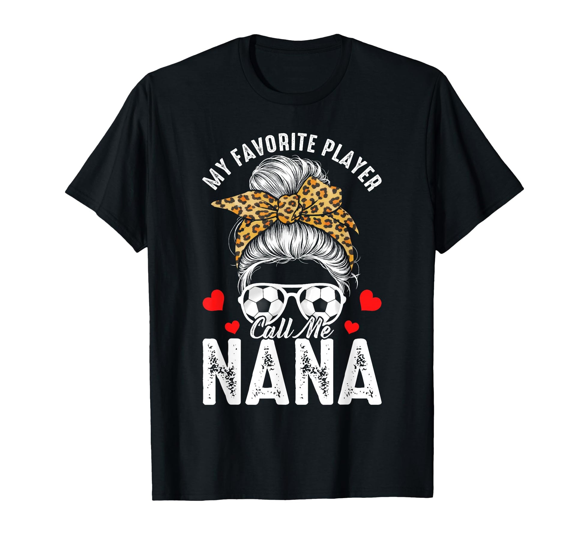 Soccer Grandma My Favorite Soccer T-Shirt - Unique Graphic for Adults - T-Shirt, Sweatshirt, Hoodie