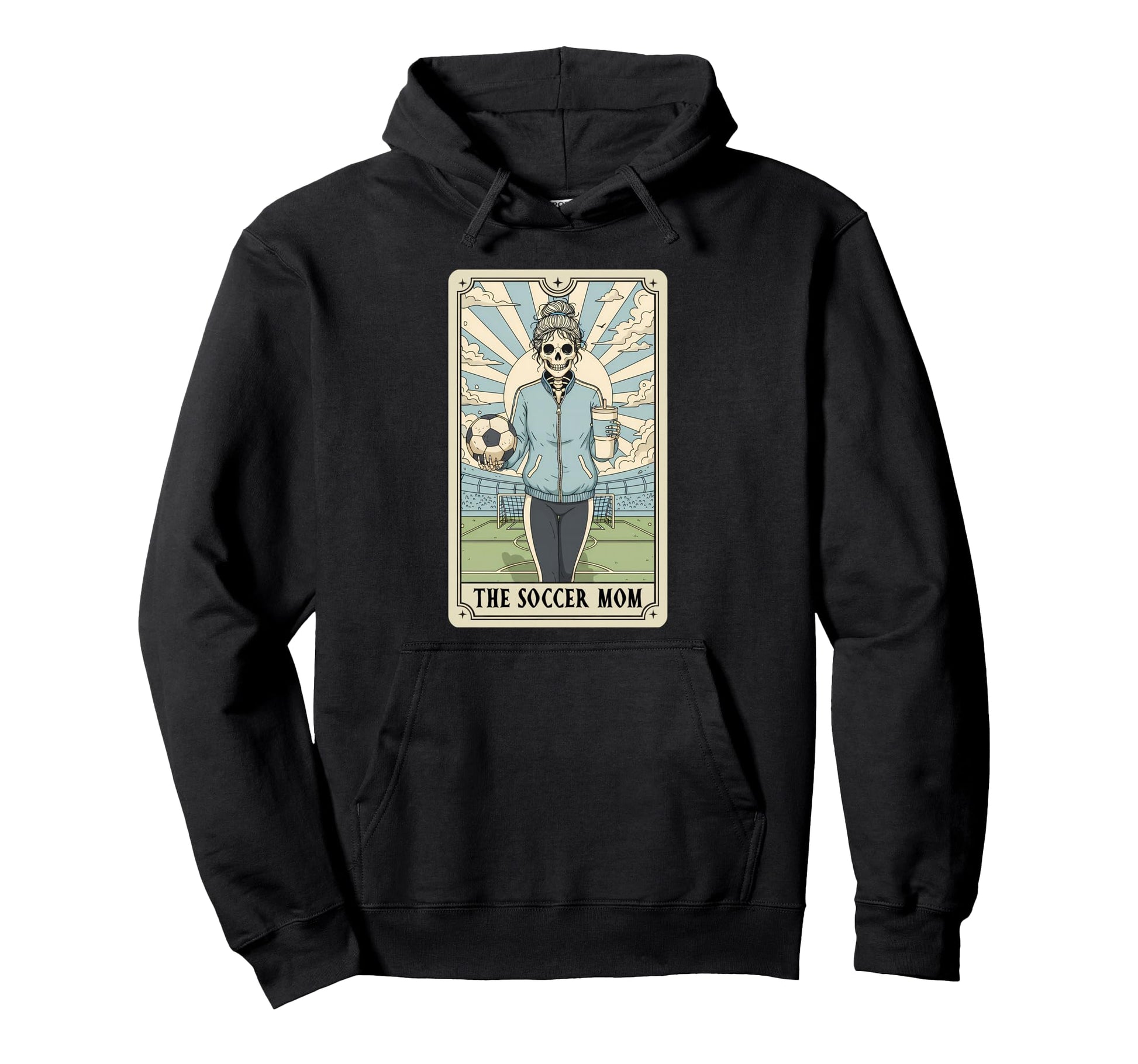 Soccer Mom Tarot Card Soccer Mama Hoodie - Novelty Apparel for Adults - T-Shirt, Sweatshirt, Hoodie