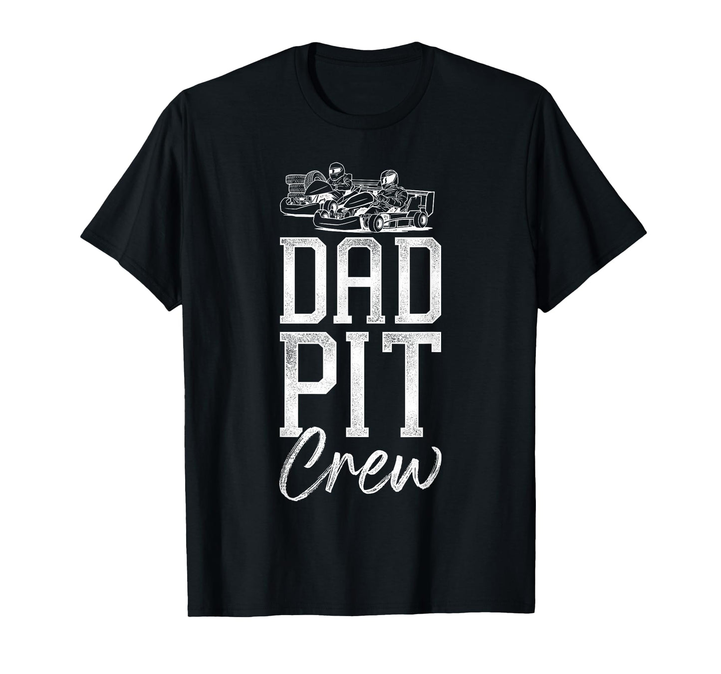 Go Kart Racing Dad Dad Pit Crew T-Shirt - Minimalist Print Unisex - T-Shirt, Sweatshirt, Hoodie