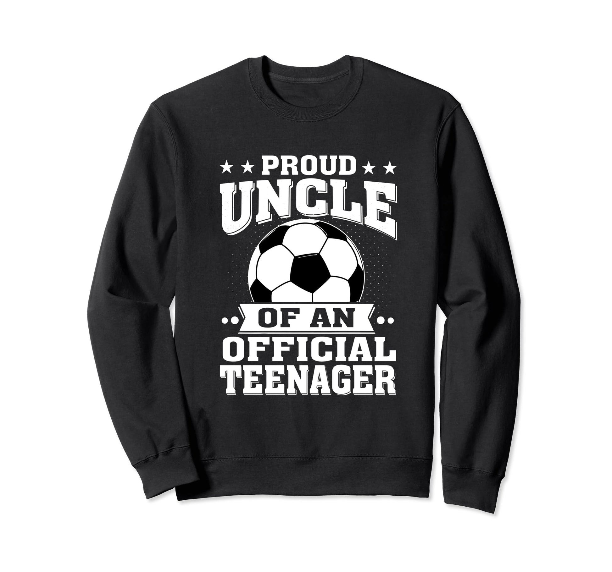 Proud Uncle Teenager 13Th Birthday Sweatshirt - Minimalist Print Men Women - T-Shirt, Sweatshirt, Hoodie