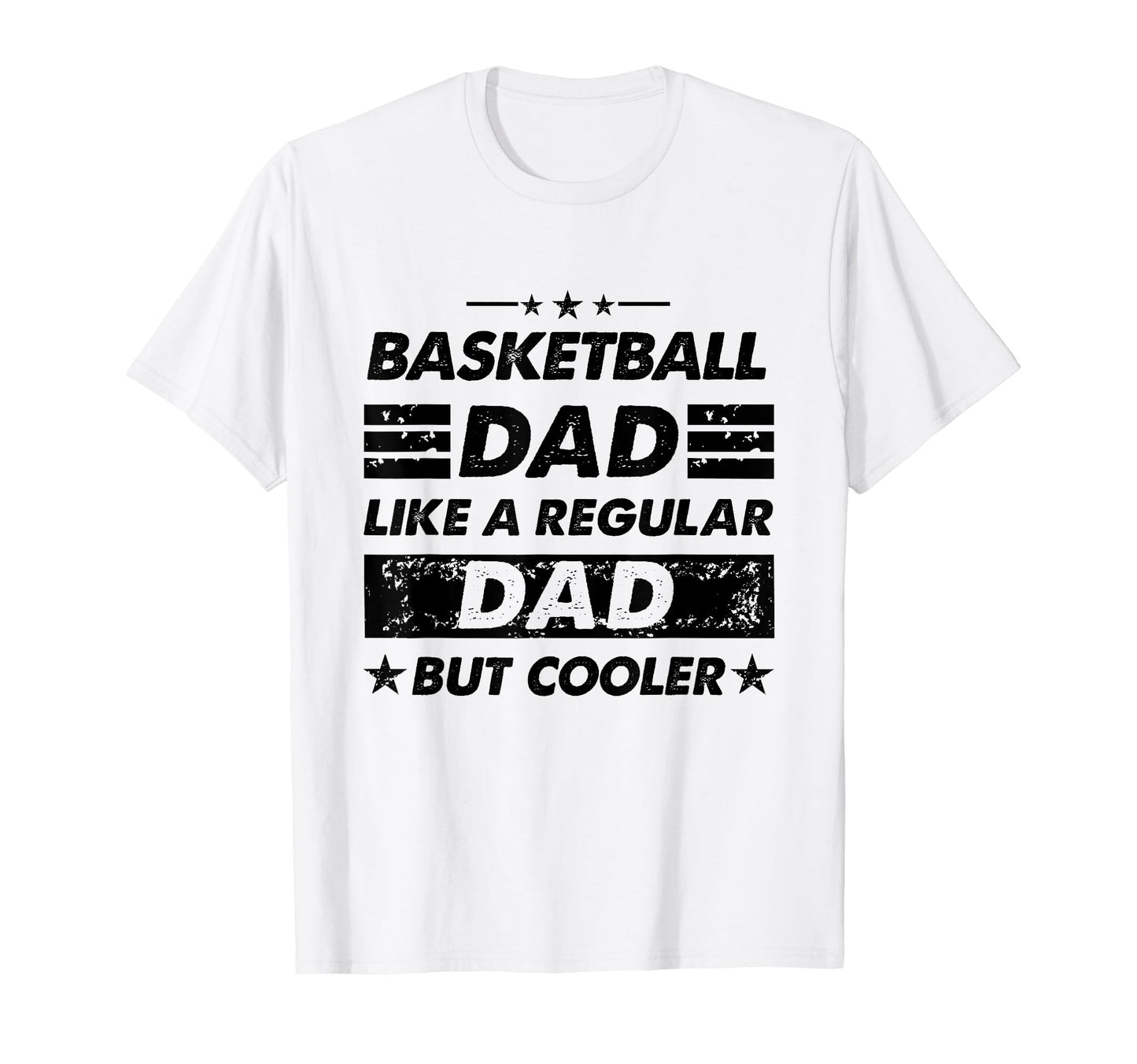 Funny Basketball Dad Like Regular Dad T-Shirt - Novelty Apparel Men Women - T-Shirt, Sweatshirt, Hoodie