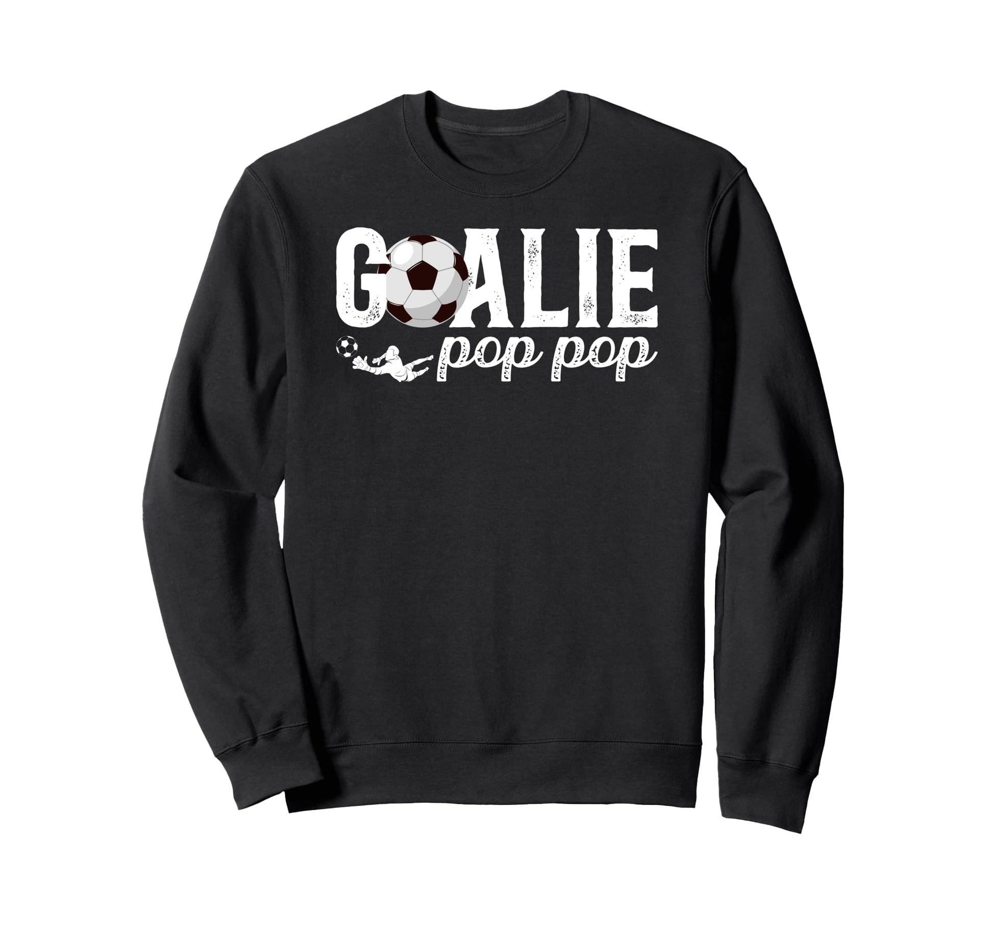 Soccer Goalie Pop Pop Soccer Sweatshirt - Minimalist Print Men Women - T-Shirt, Sweatshirt, Hoodie