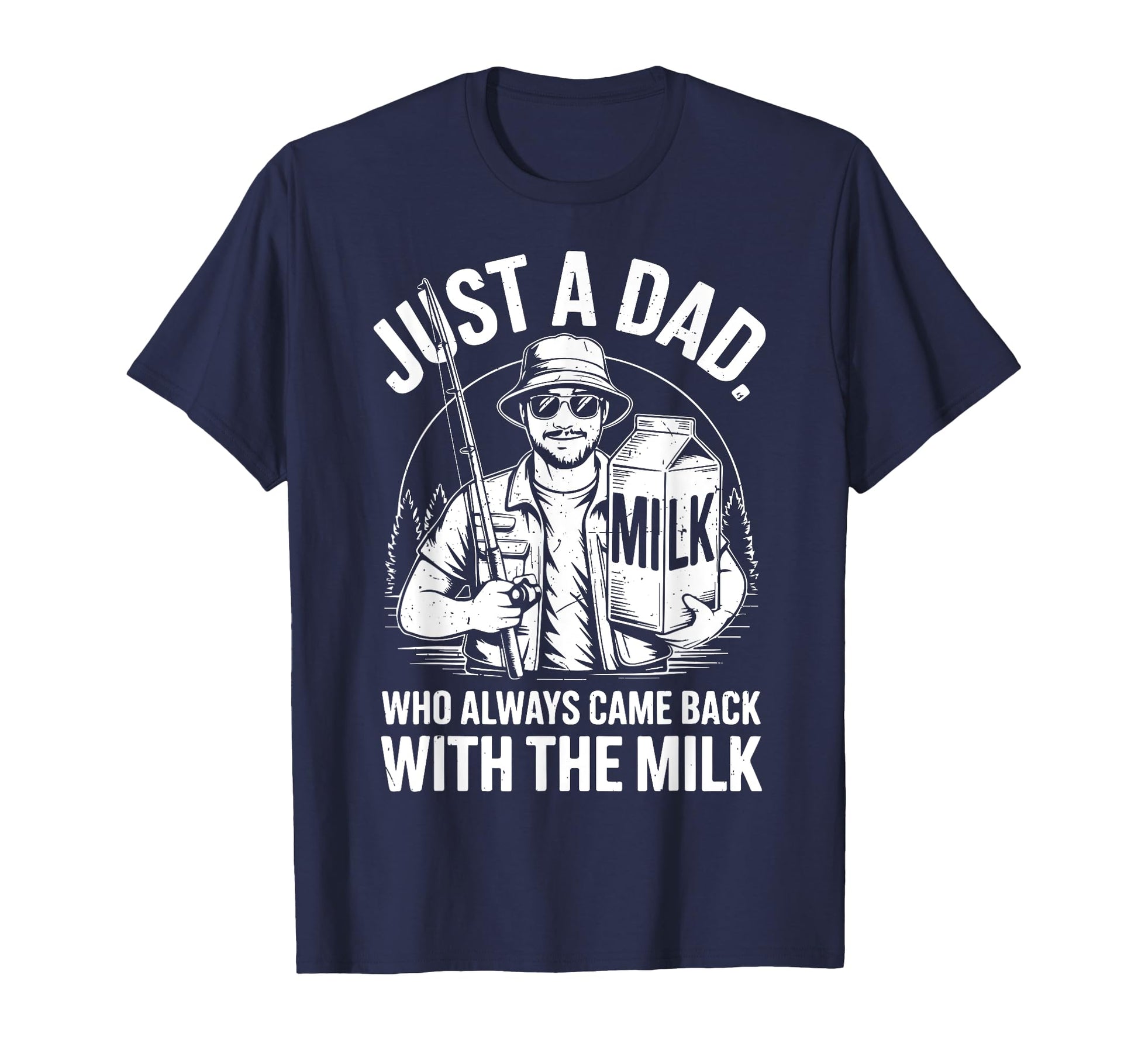Father Day Just Step Dad Always Came T-Shirt - Casual Everyday Wear Unisex - T-Shirt, Sweatshirt, Hoodie