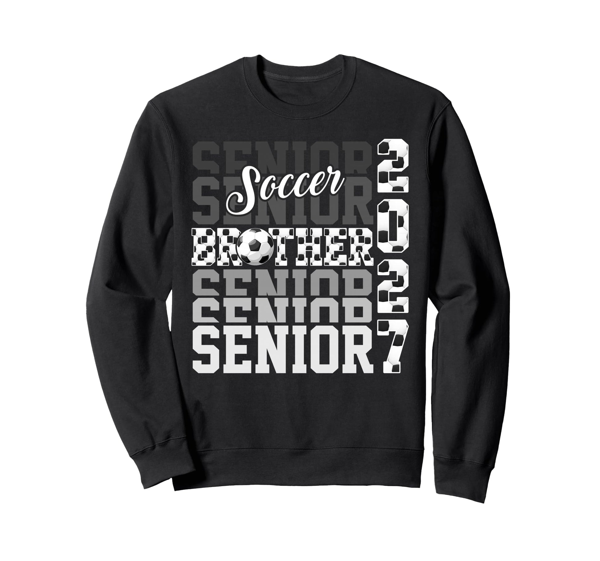 Senior 2027 Soccer Brother Proud Sweatshirt - Fun Novelty Design Unisex - T-Shirt, Sweatshirt, Hoodie